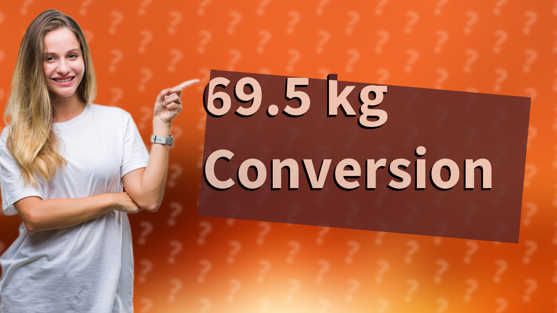 69.5 kg Conversion