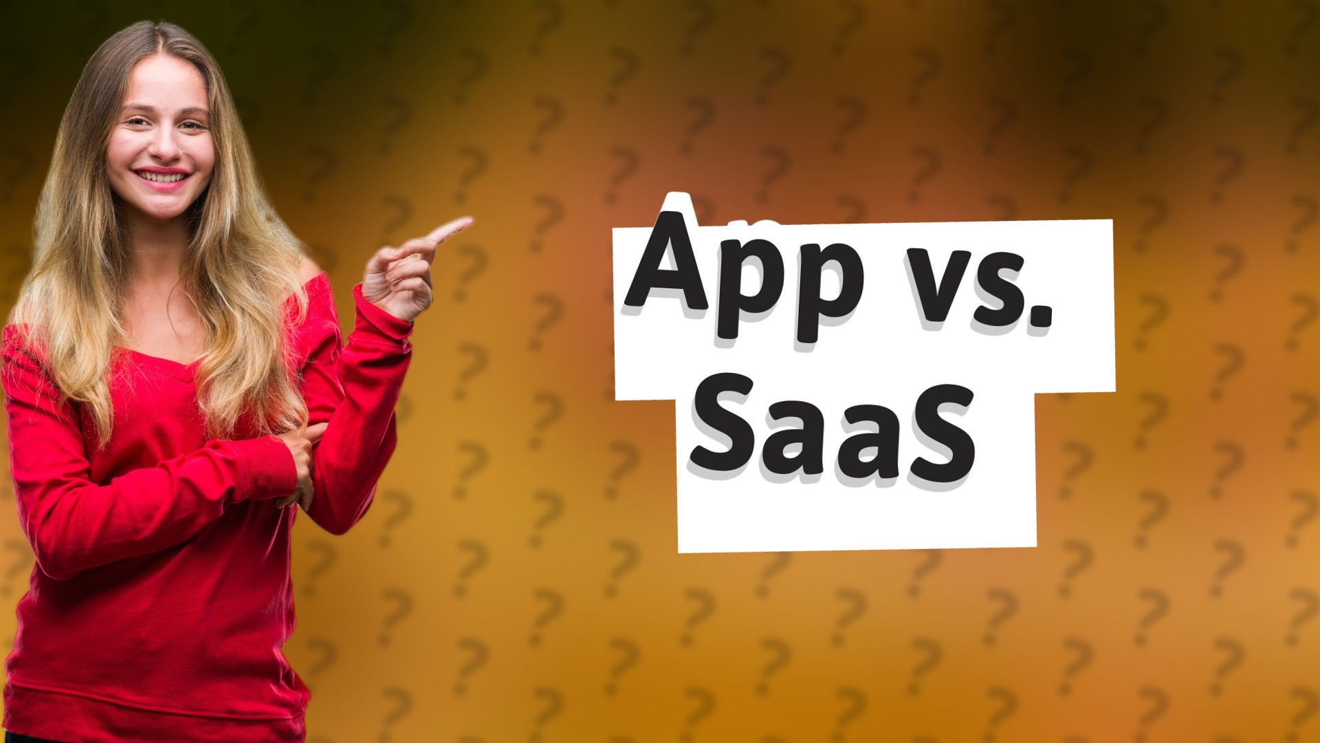 App vs. SaaS