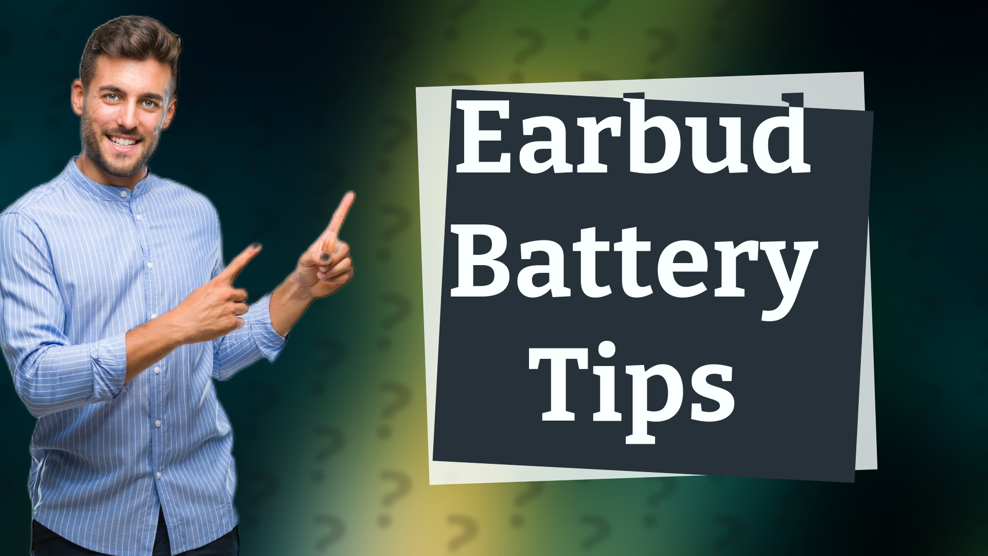 Earbud Battery Tips