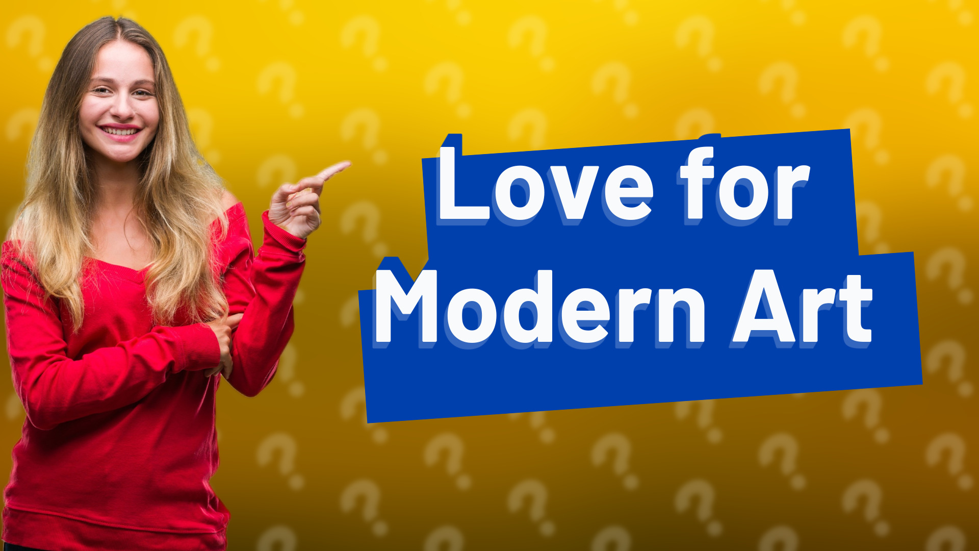 Love for Modern Art
