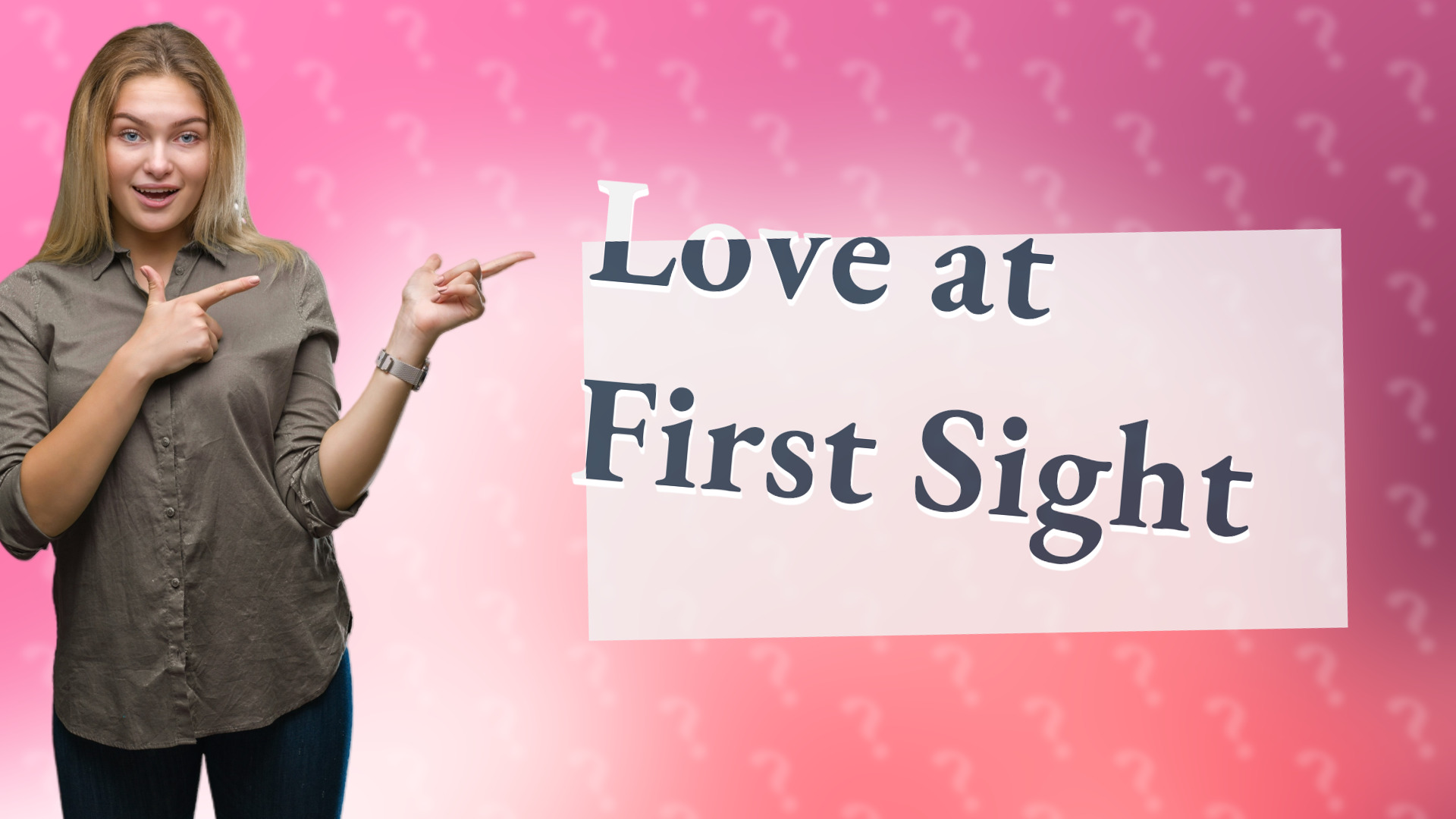 Love at First Sight