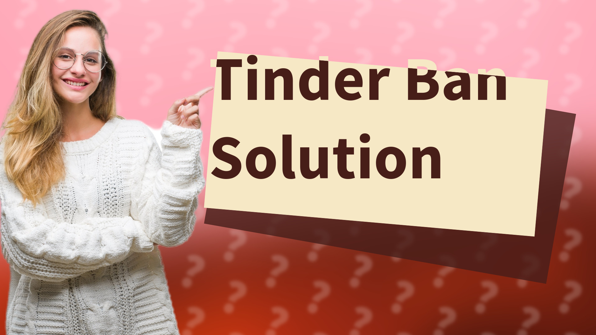 Tinder Ban Solution