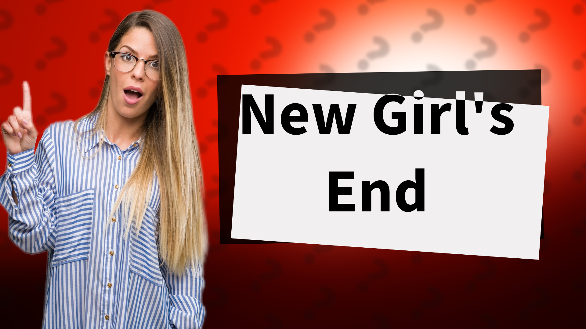 New Girl's End