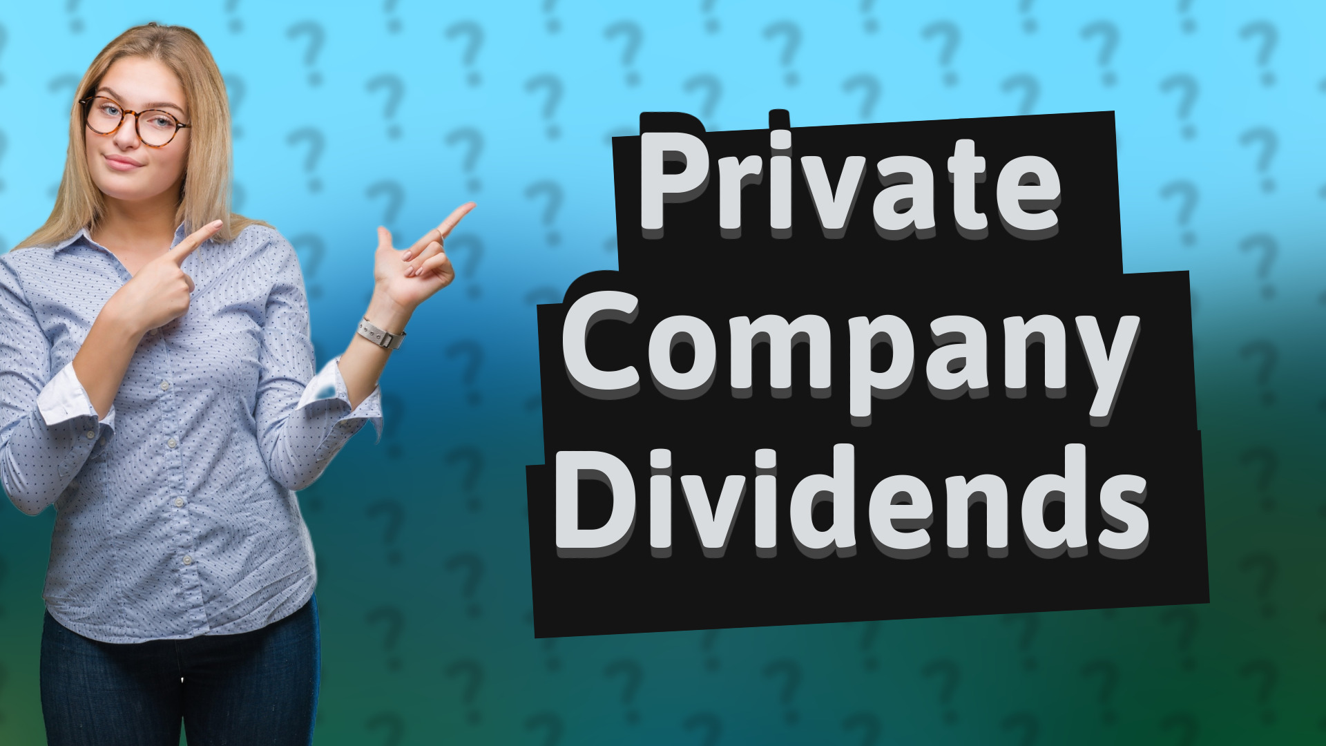 Private Company Dividends