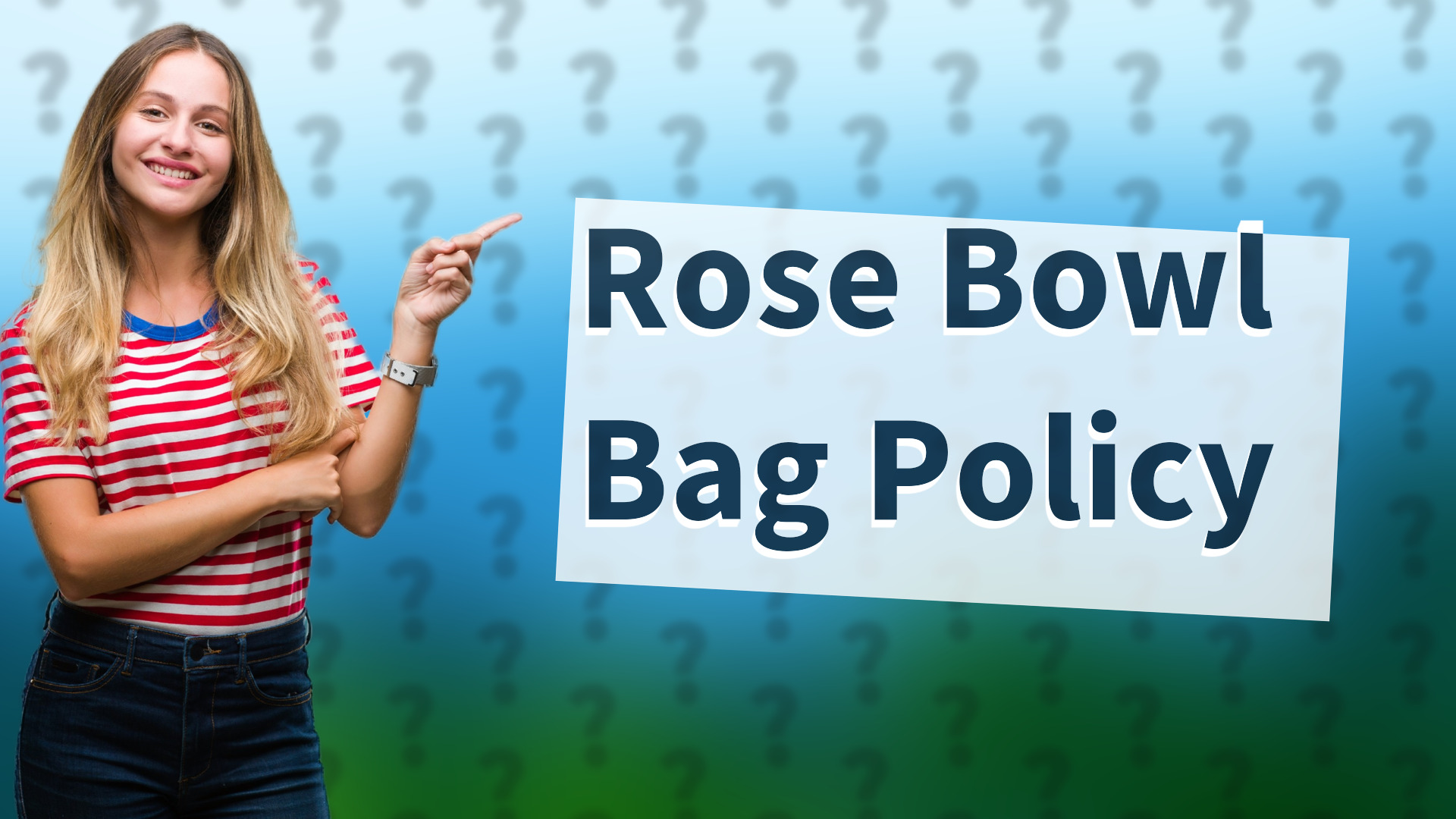 Rose Bowl Bag Policy