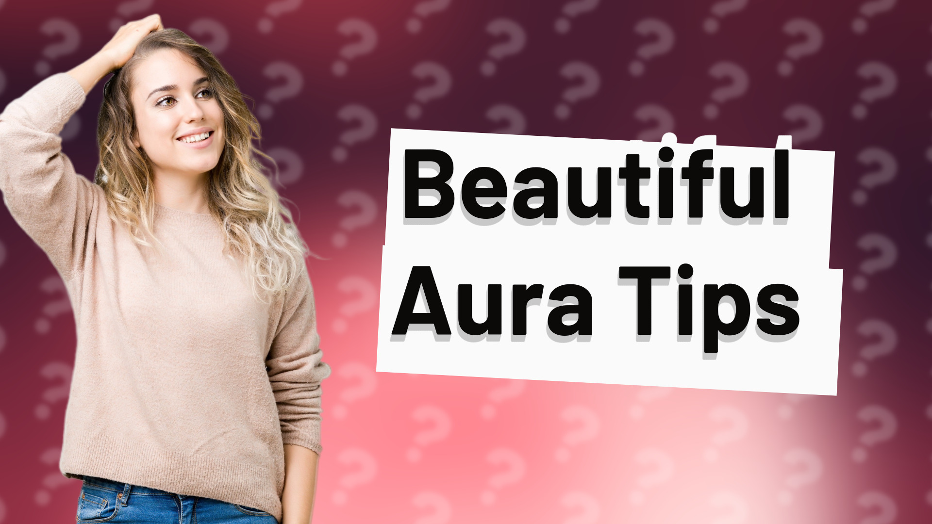 Beautiful Aura Tips