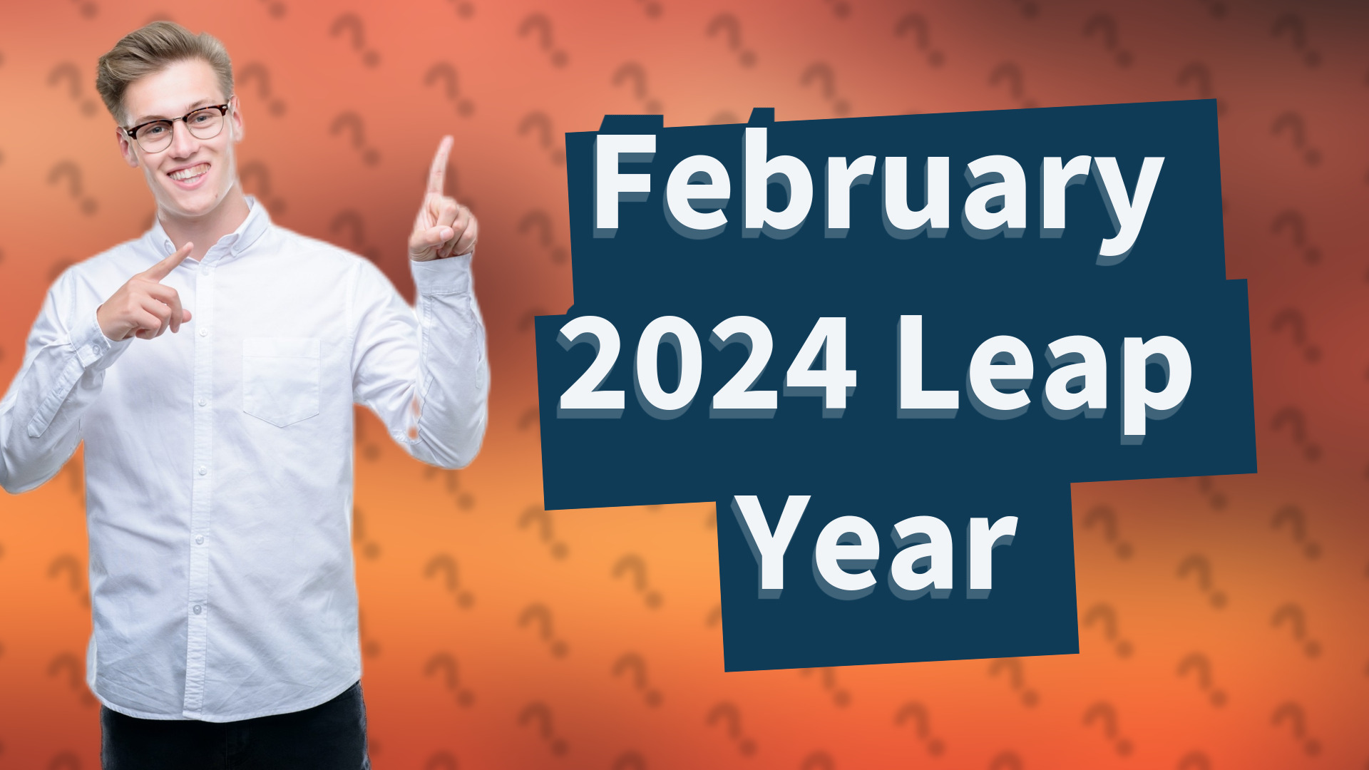 February 2024 Leap Year