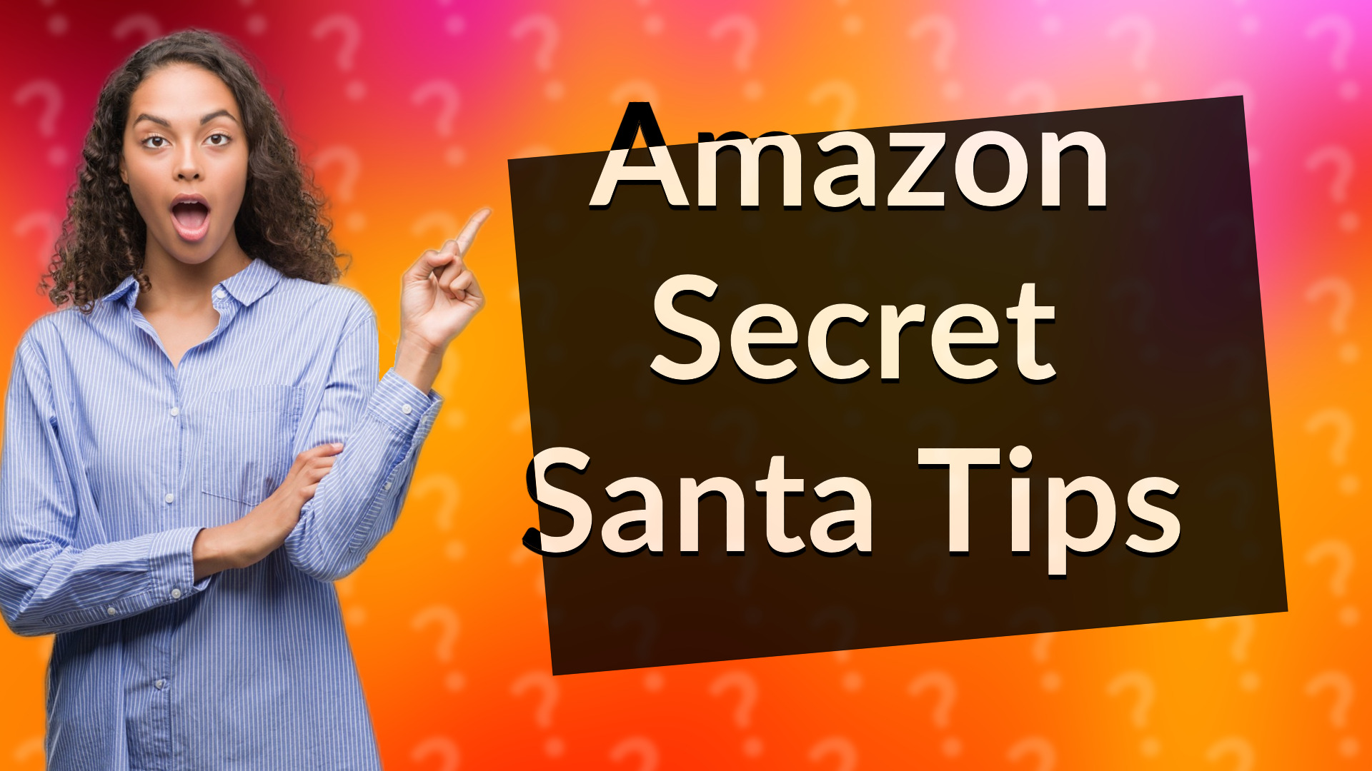 Amazon Secret Santa Tips