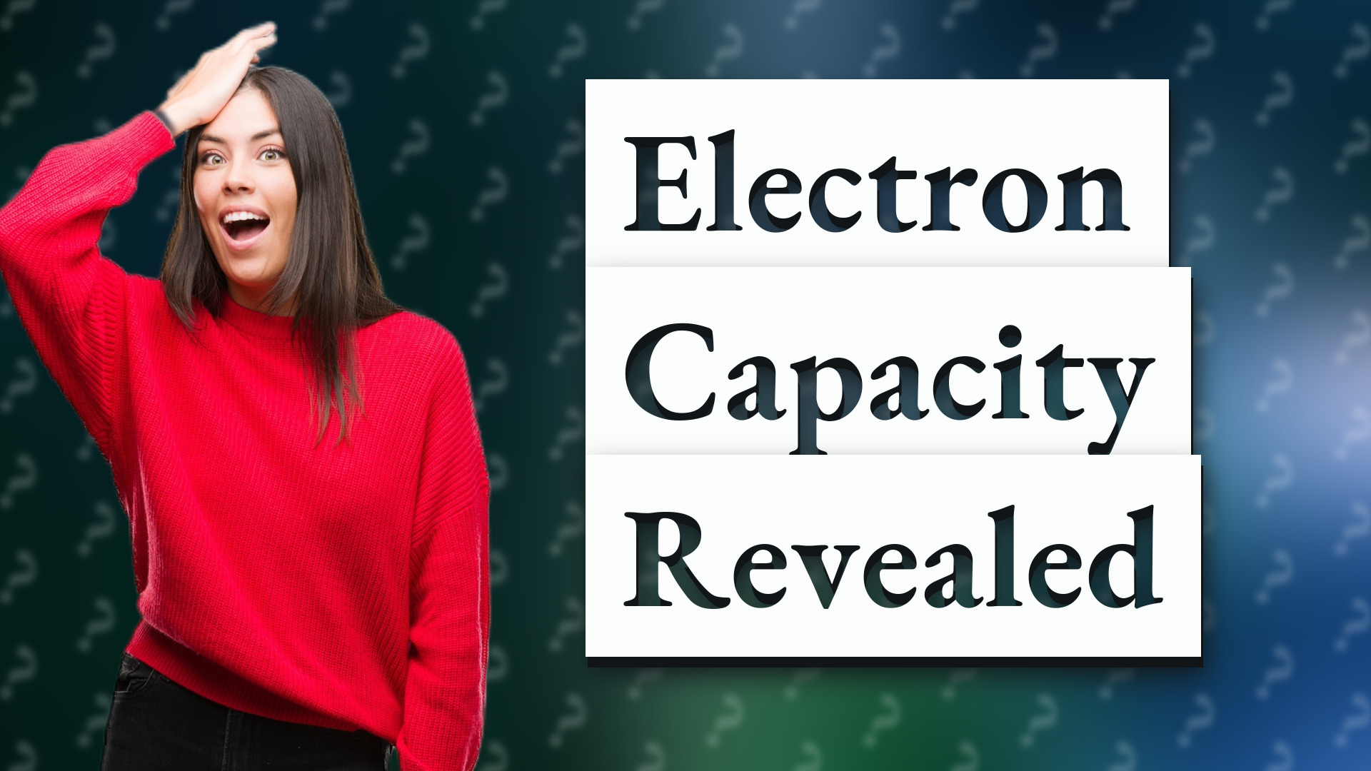 Electron Capacity Revealed