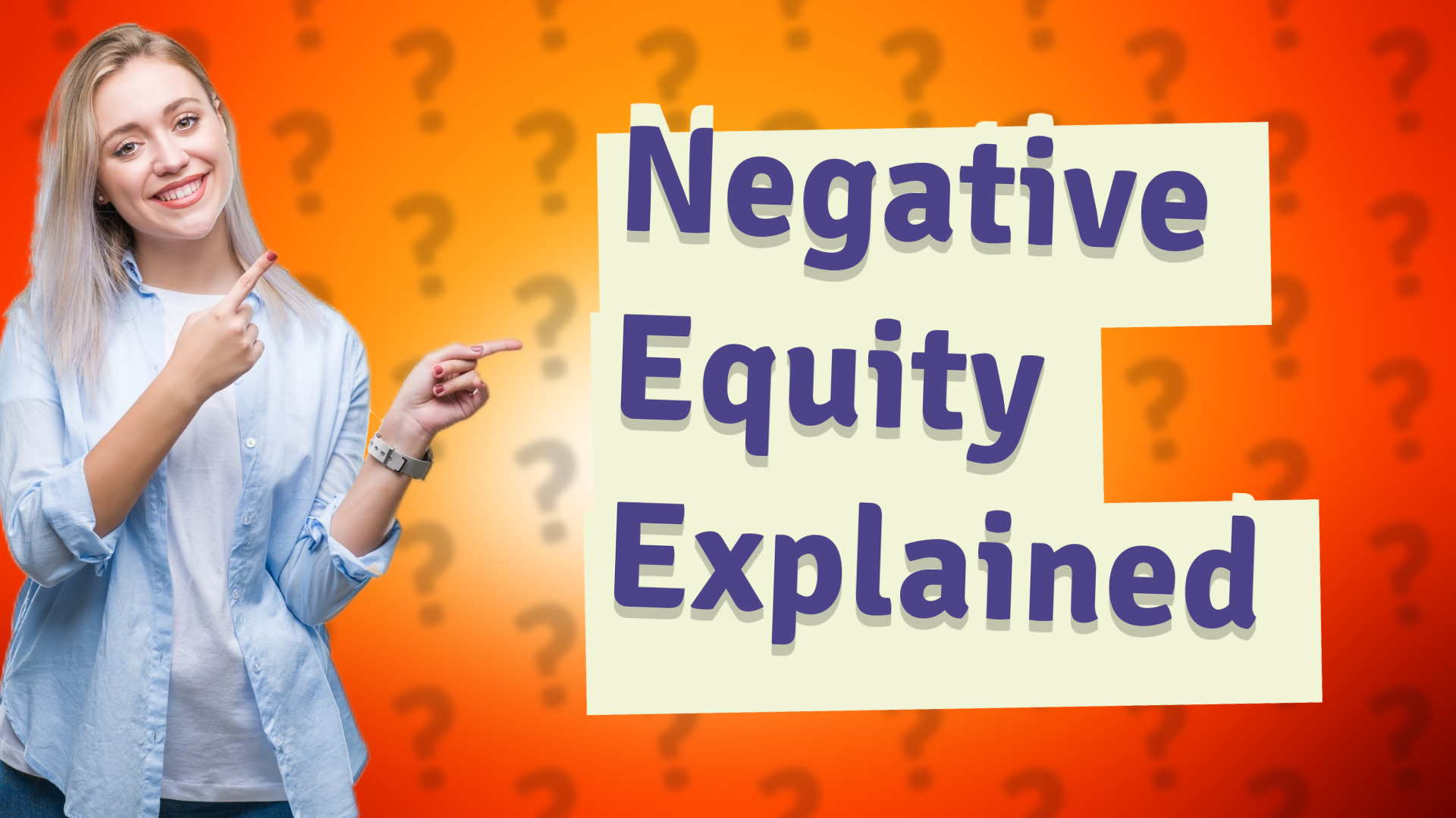 Negative Equity Explained