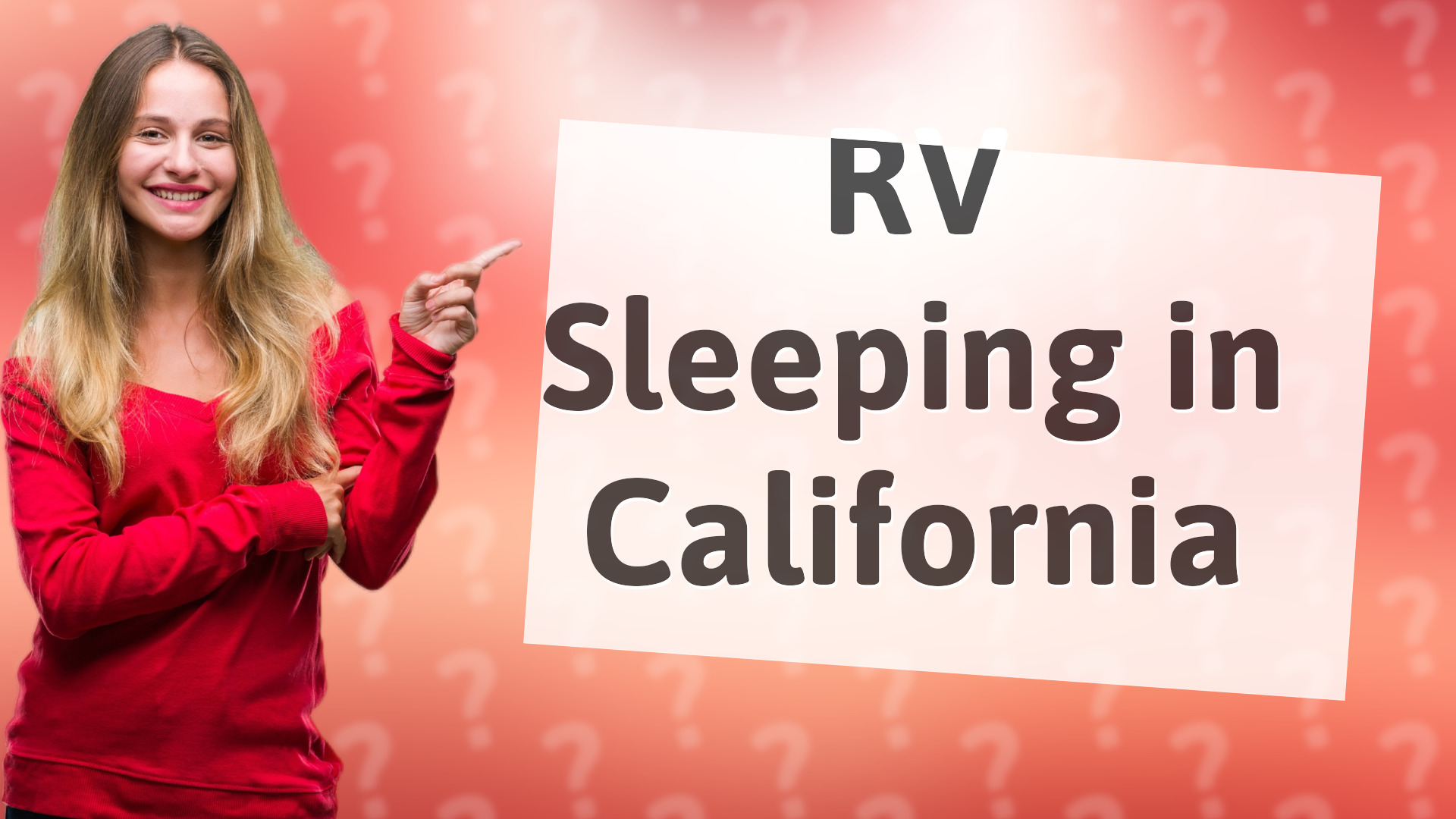 RV Sleeping in California