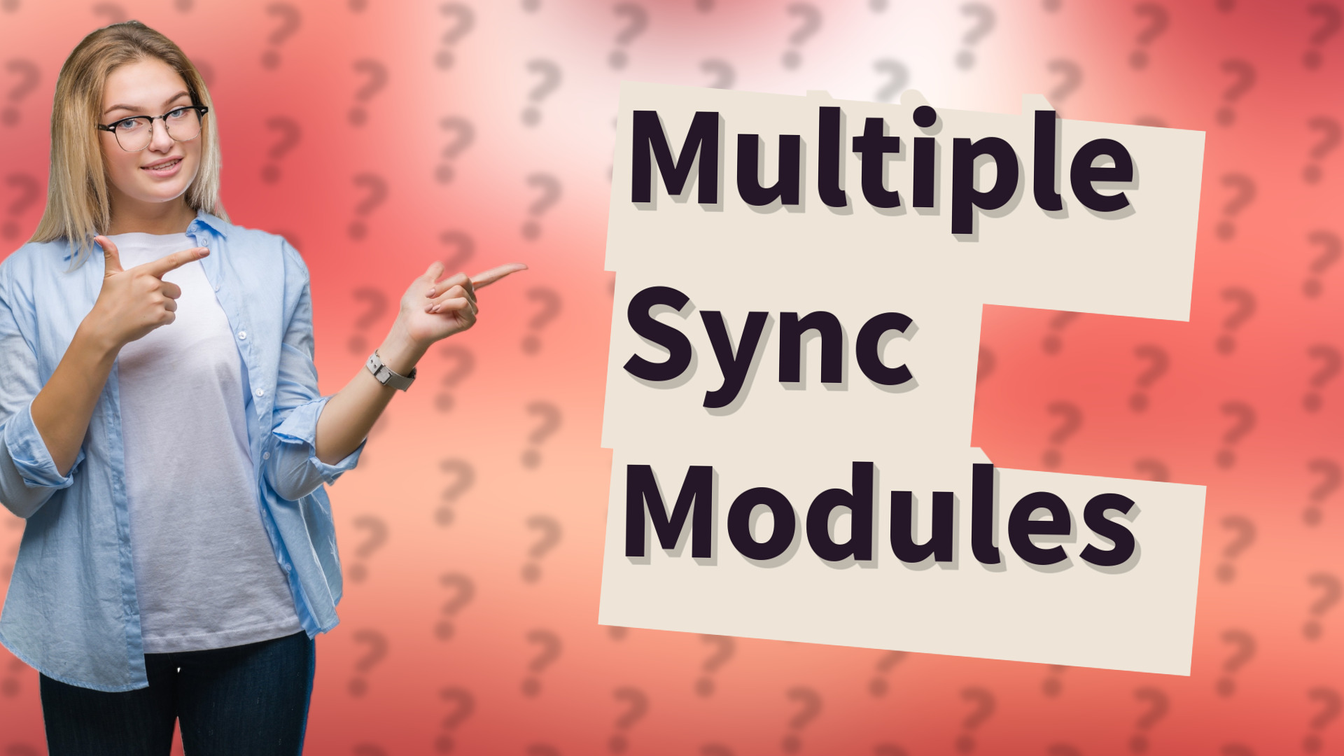 Multiple Sync Modules