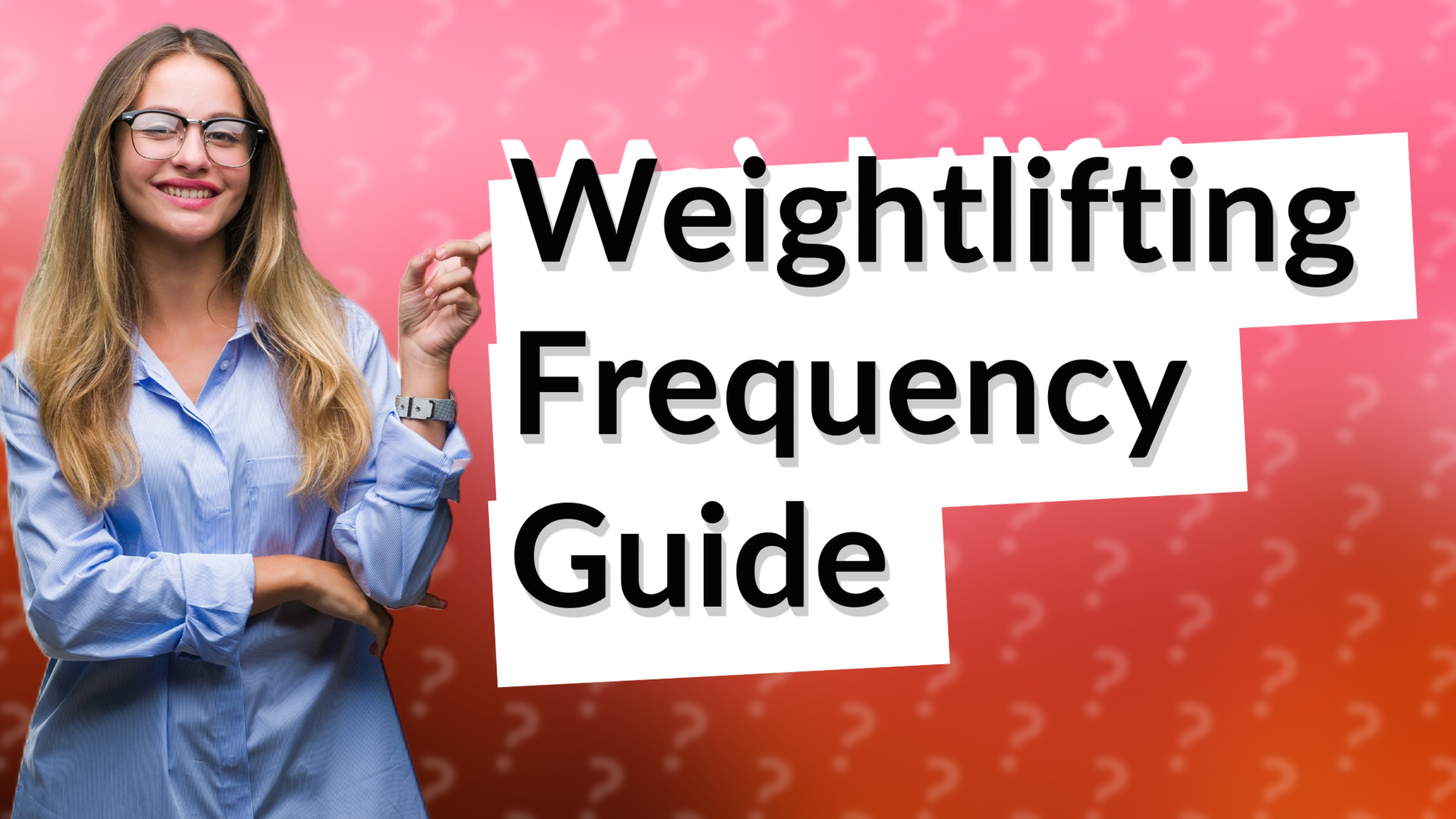Weightlifting Frequency Guide