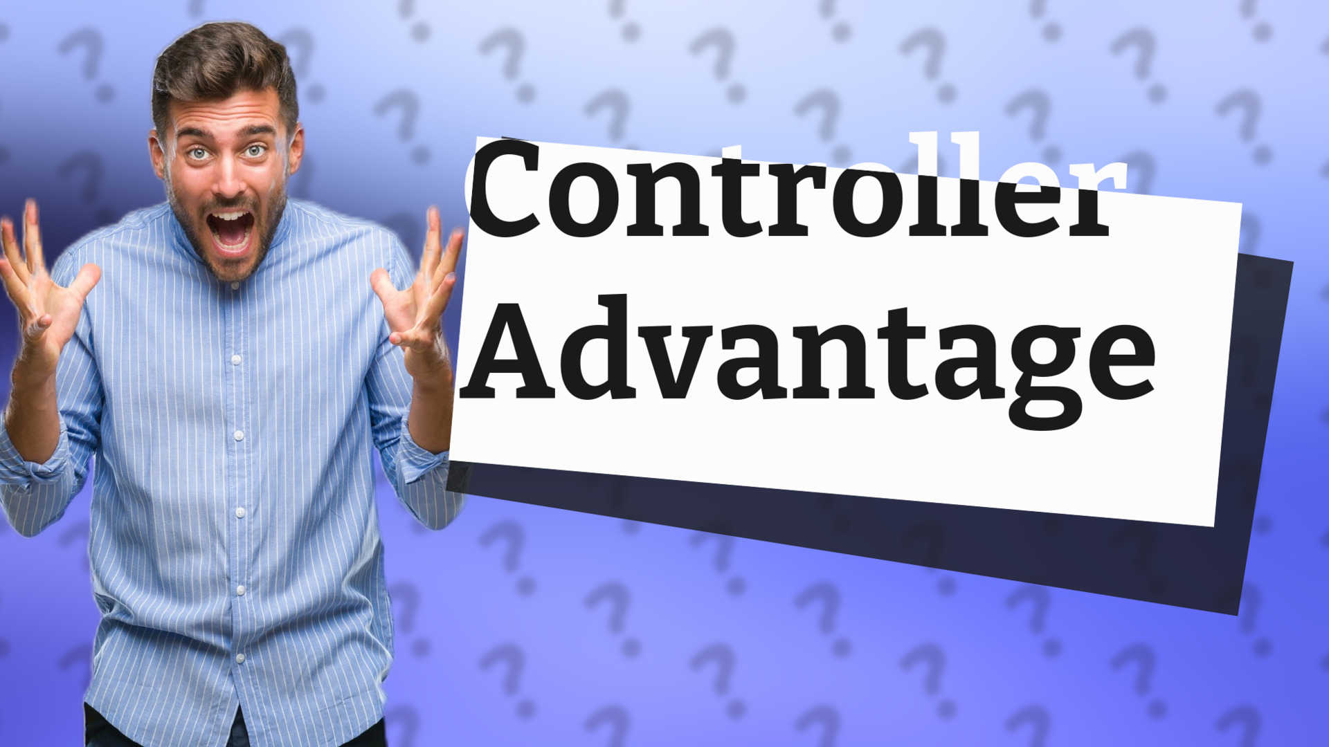 Controller Advantage