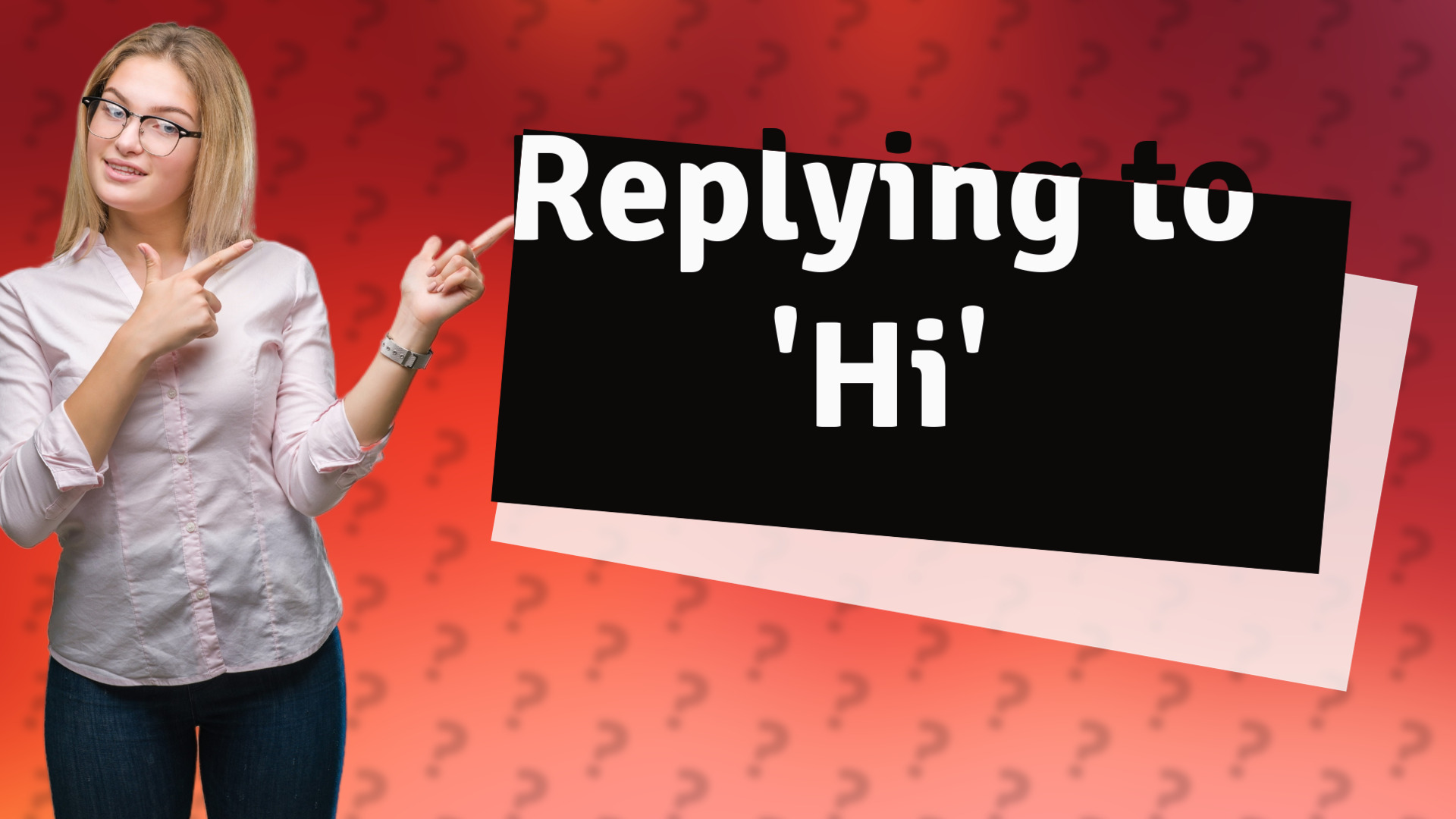 Replying to 'Hi'