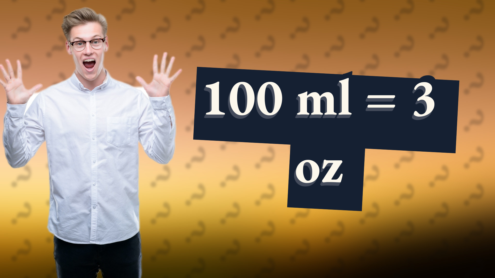 100 ml = 3 oz