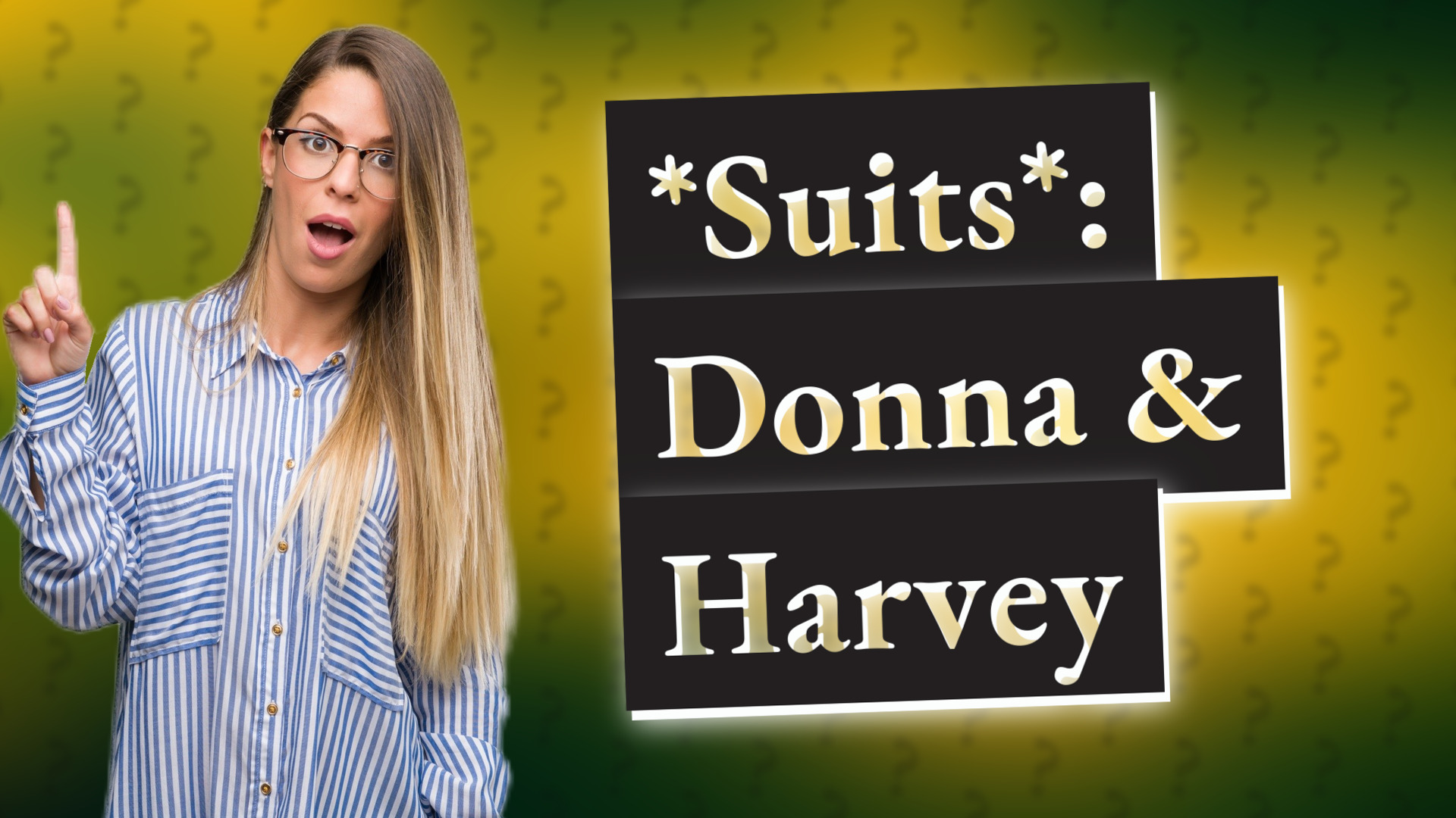 *Suits*: Donna & Harvey