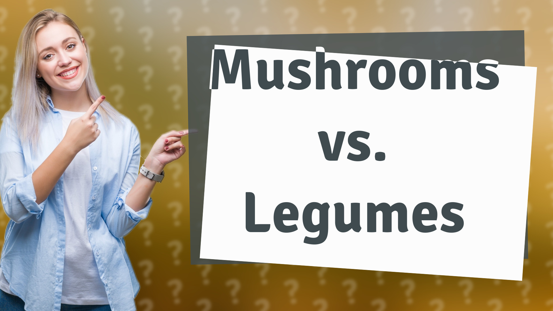 Mushrooms vs. Legumes