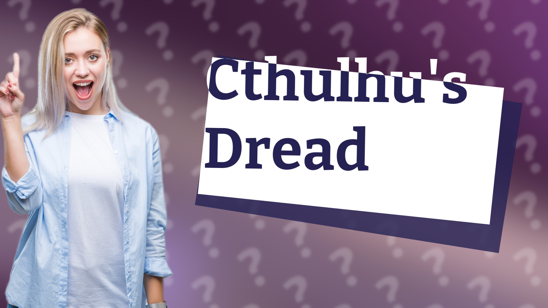Cthulhu's Dread