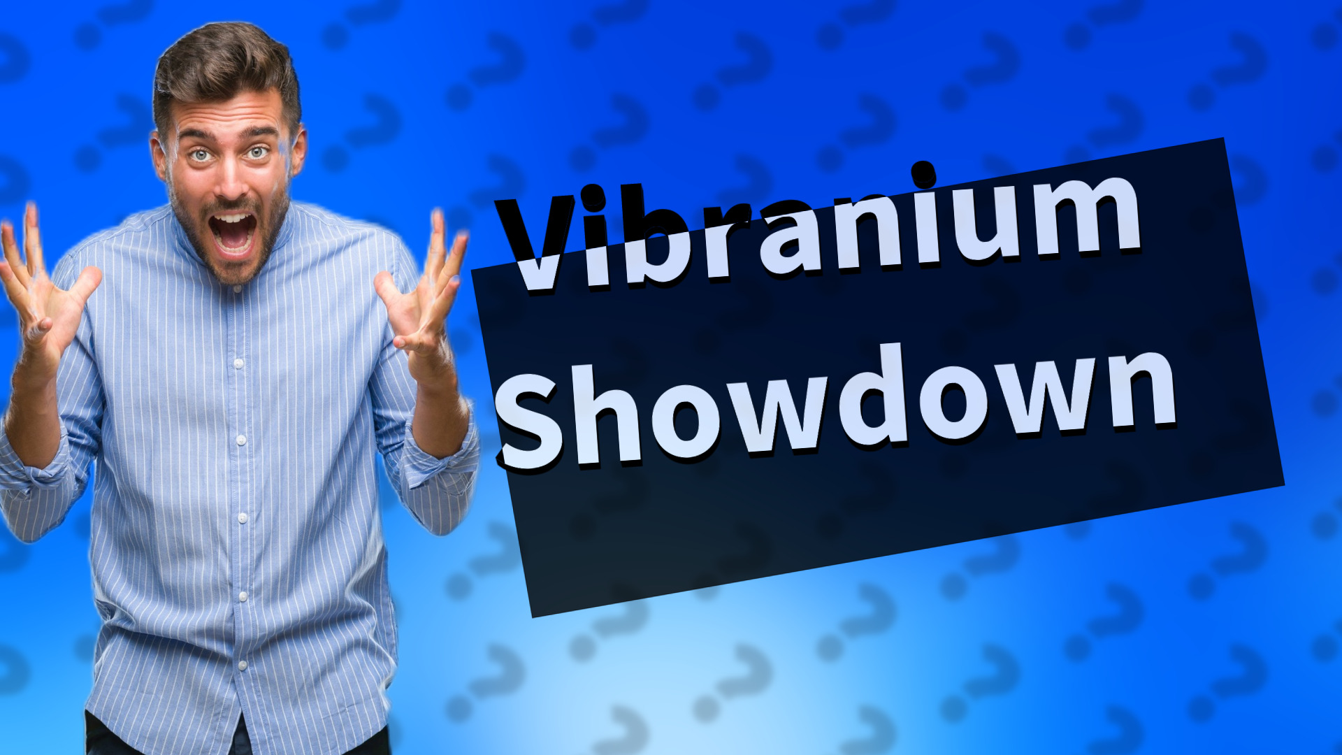 Vibranium Showdown