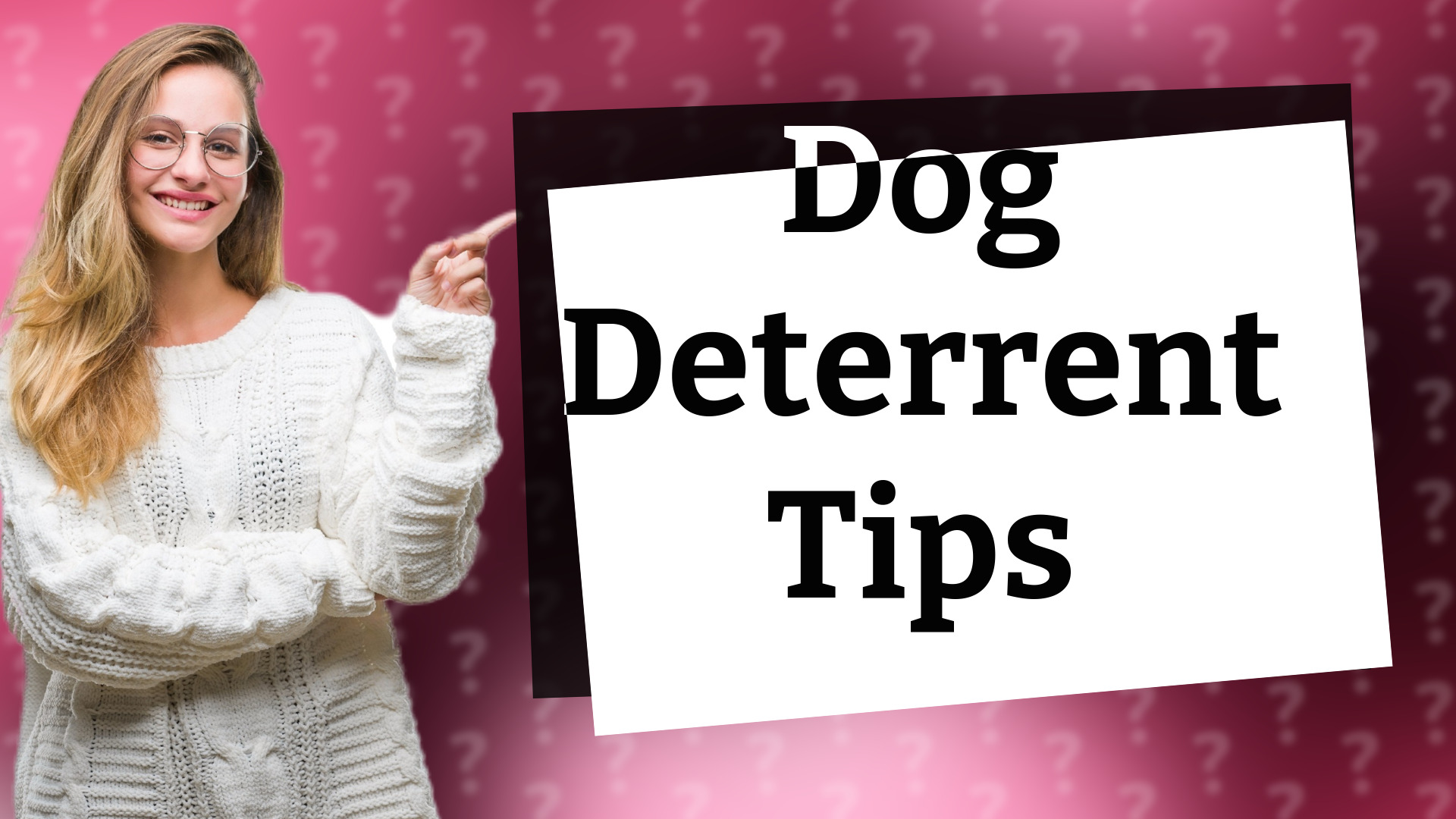 Dog Deterrent Tips
