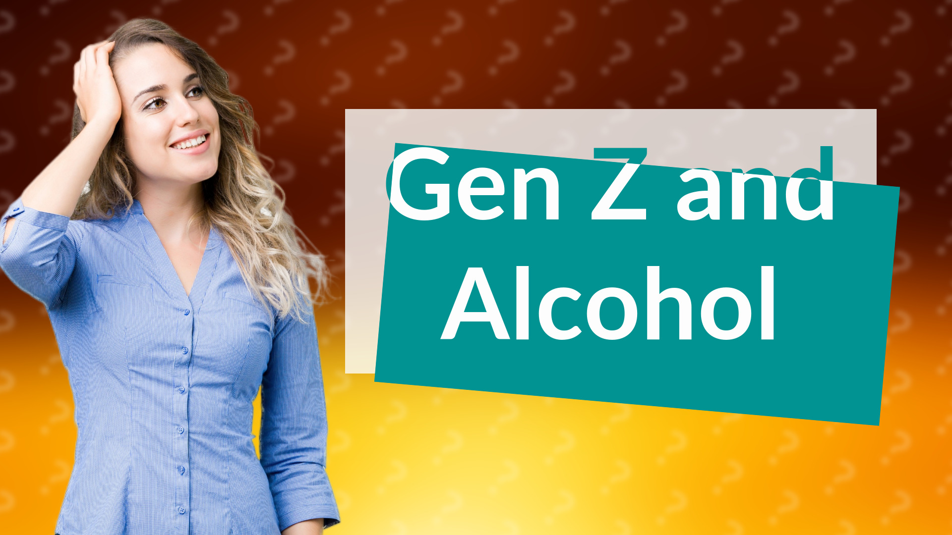 Gen Z and Alcohol