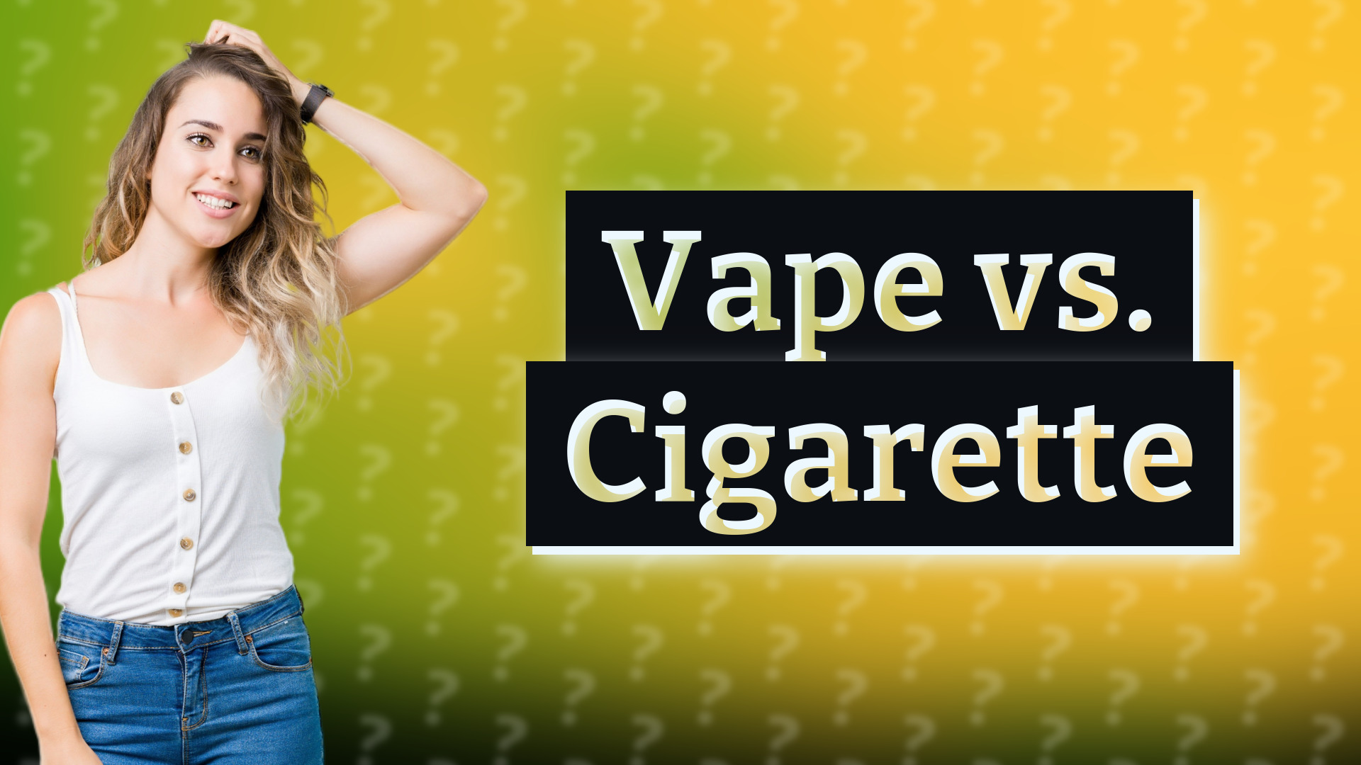Vape vs. Cigarette