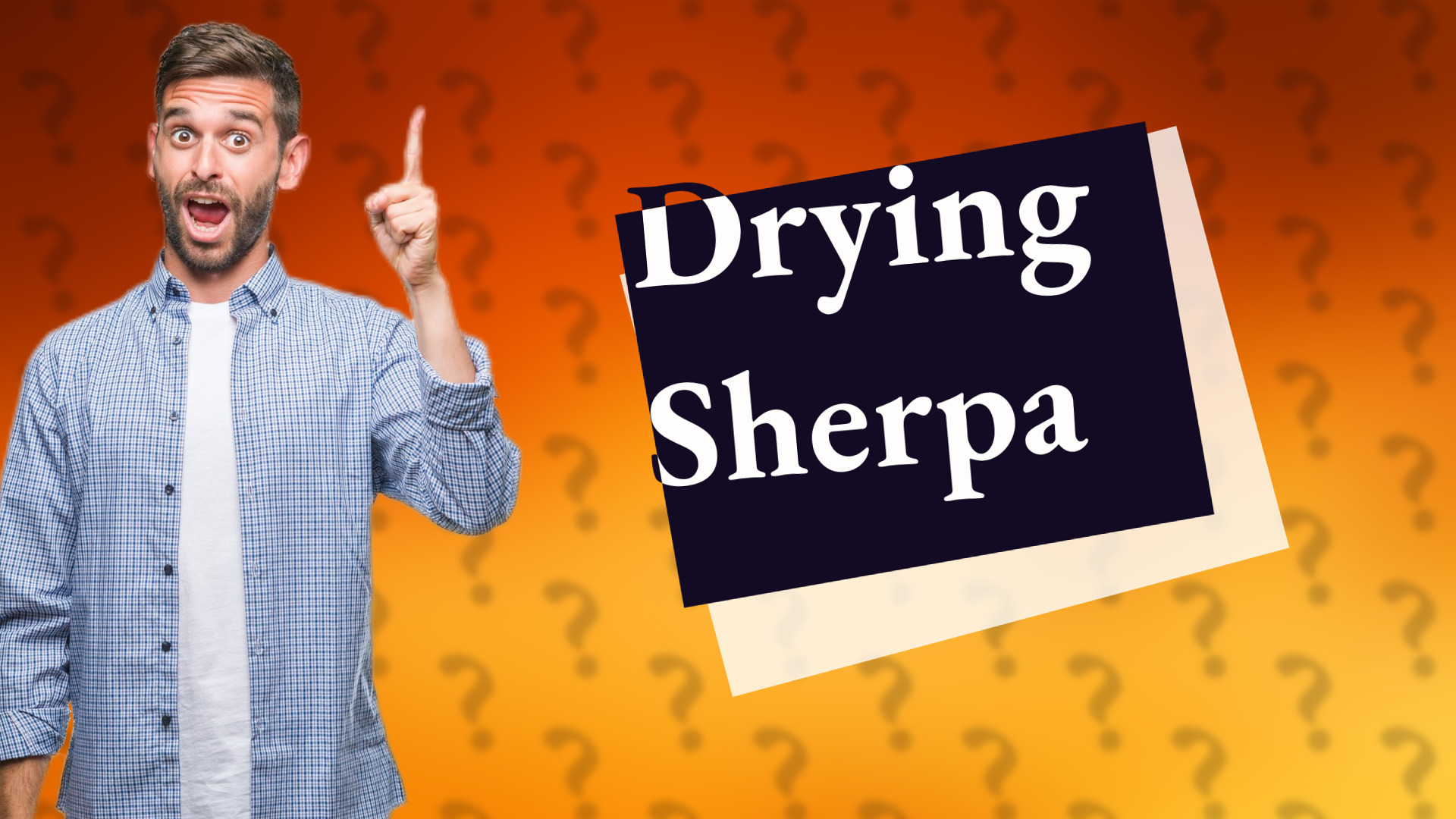 Drying Sherpa