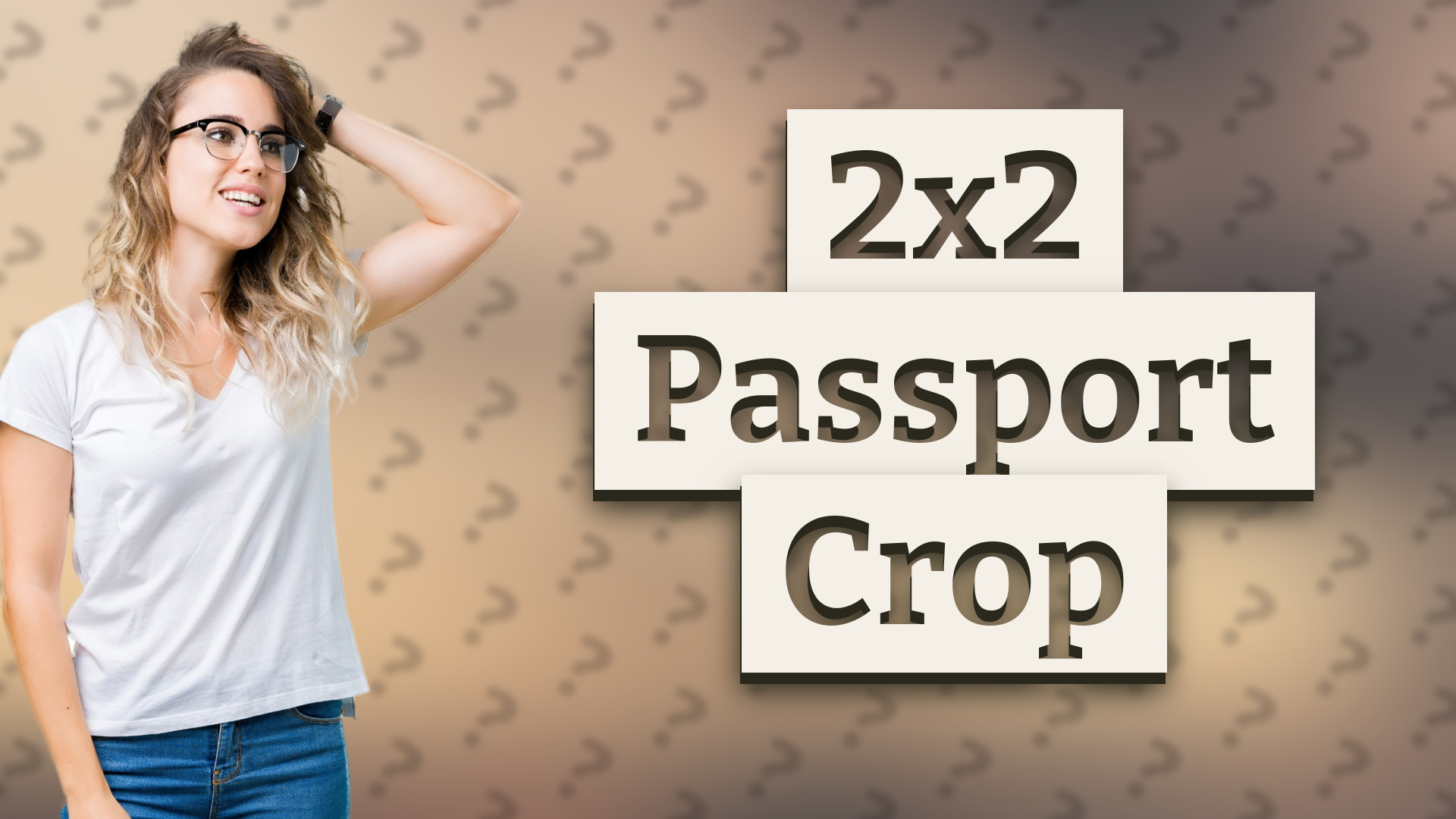 2x2 Passport Crop