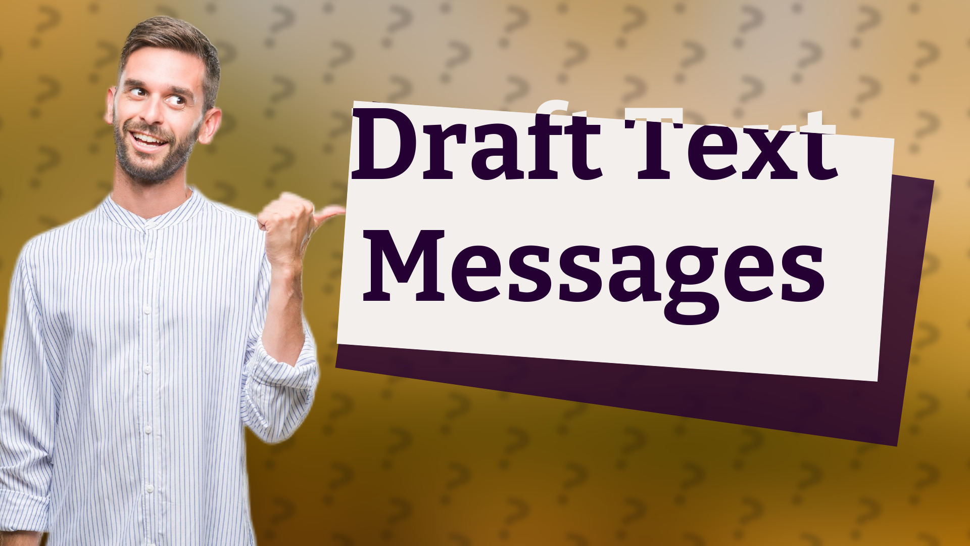 Draft Text Messages