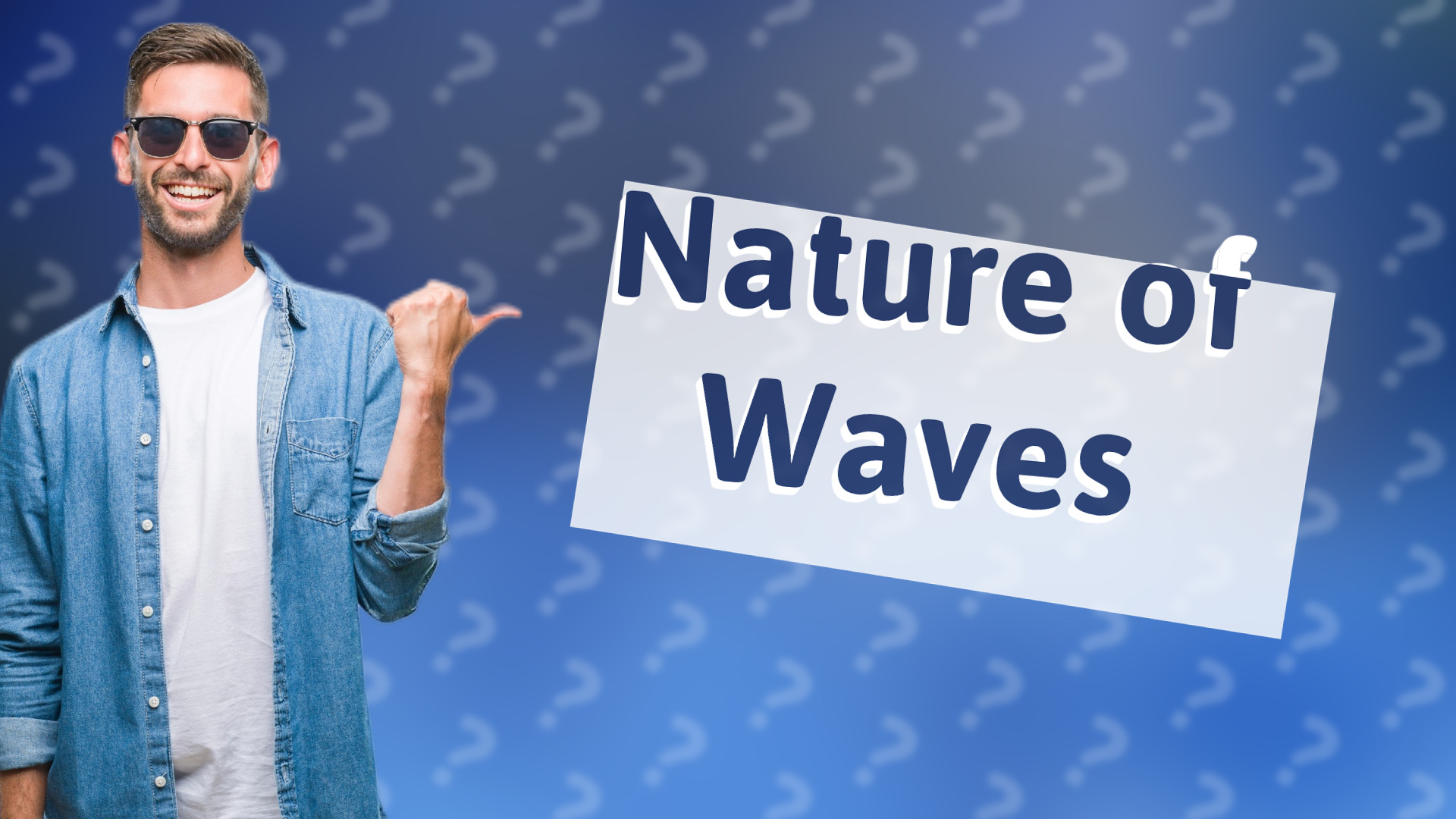 Nature of Waves
