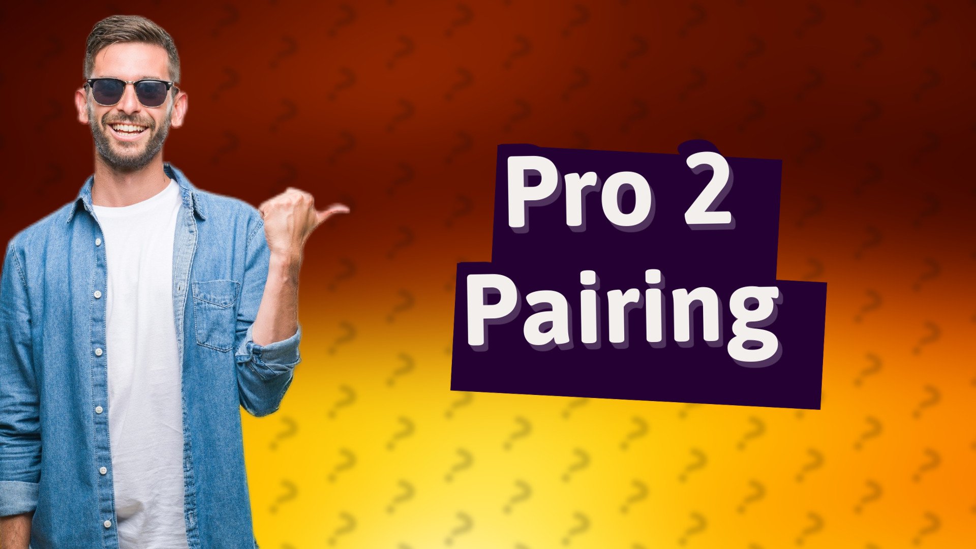 Pro 2 Pairing