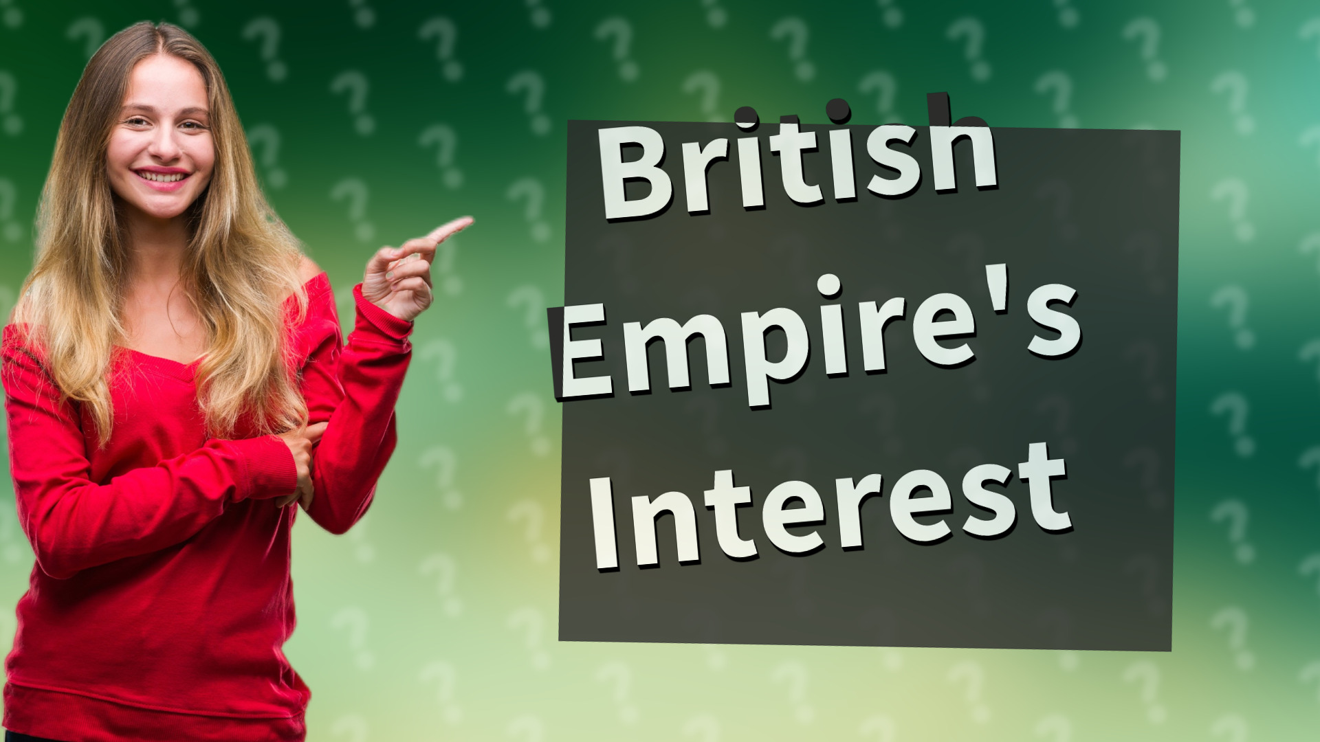 British Empire's Interest
