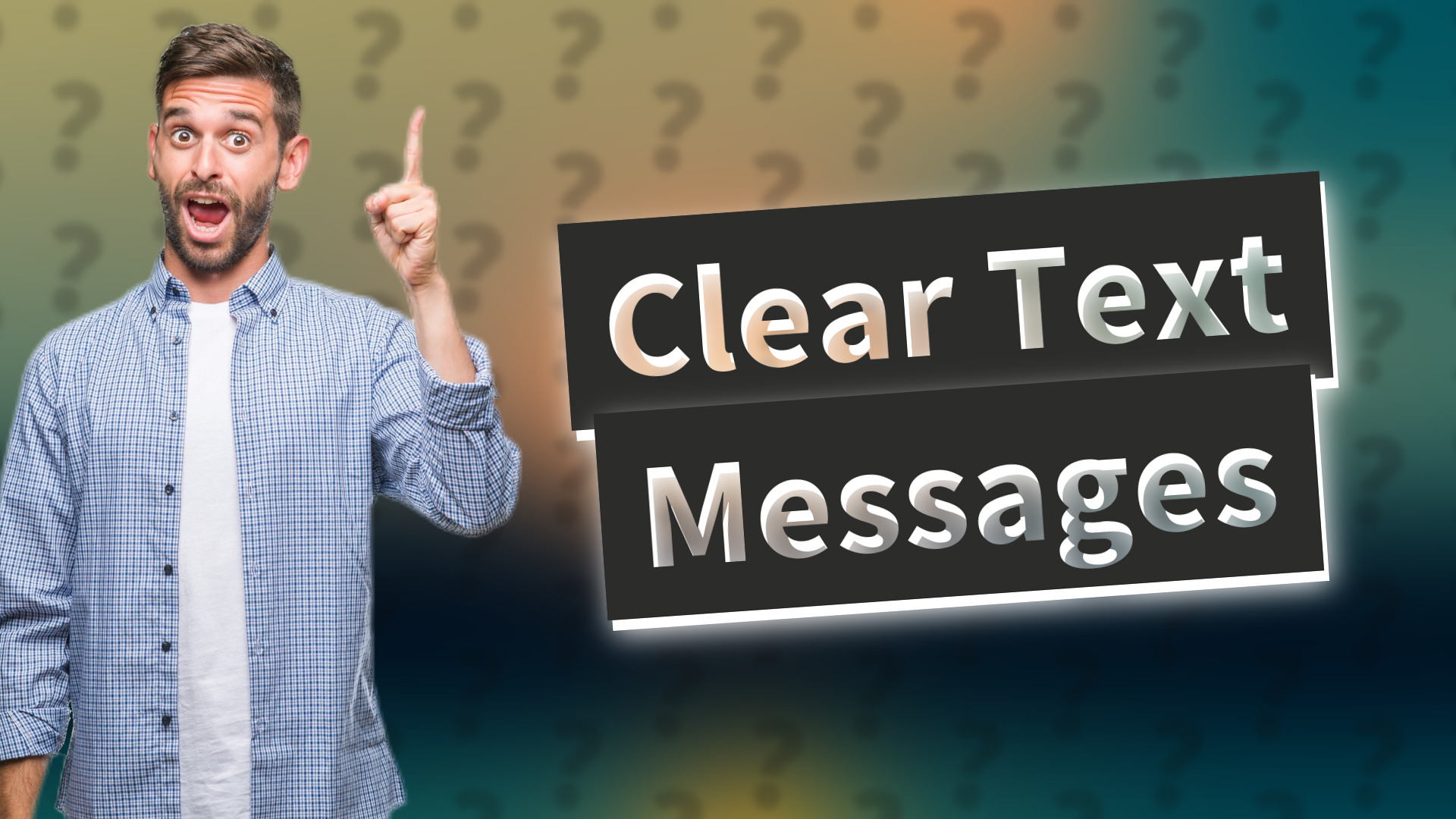 Clear Text Messages