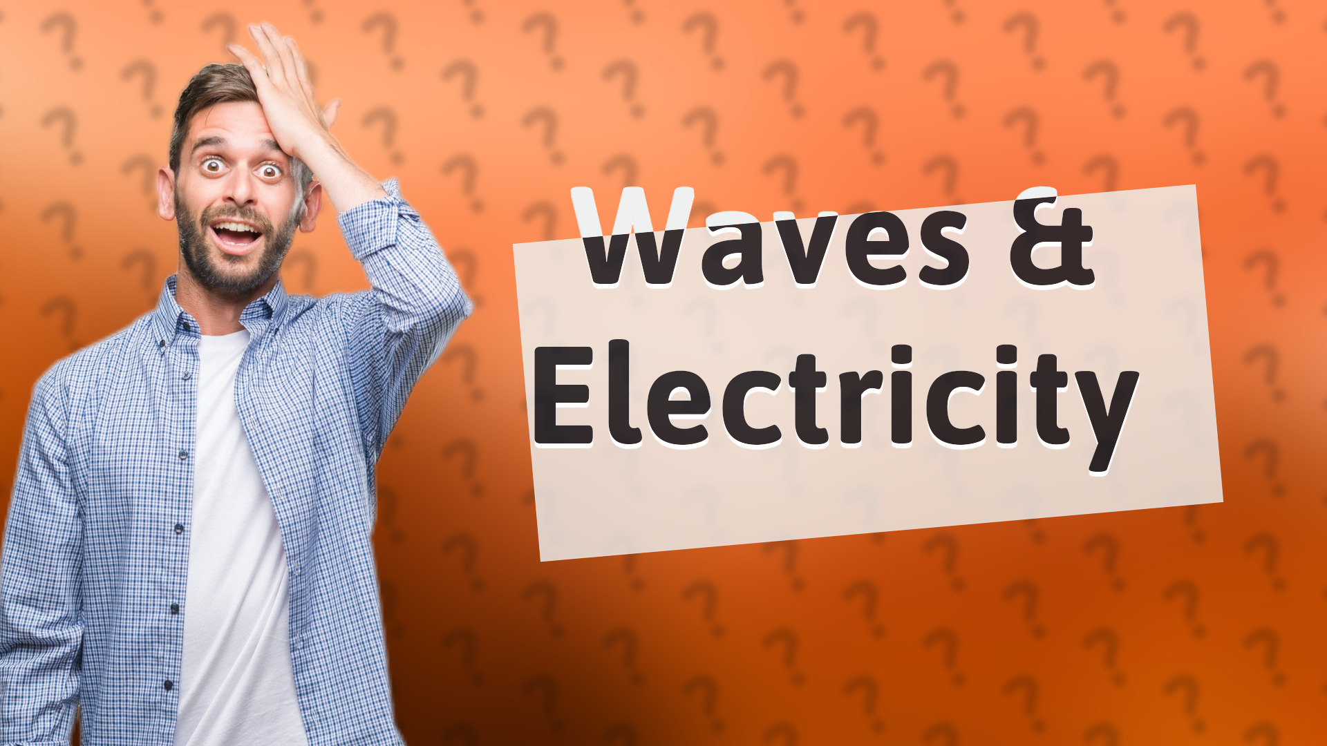 Waves & Electricity