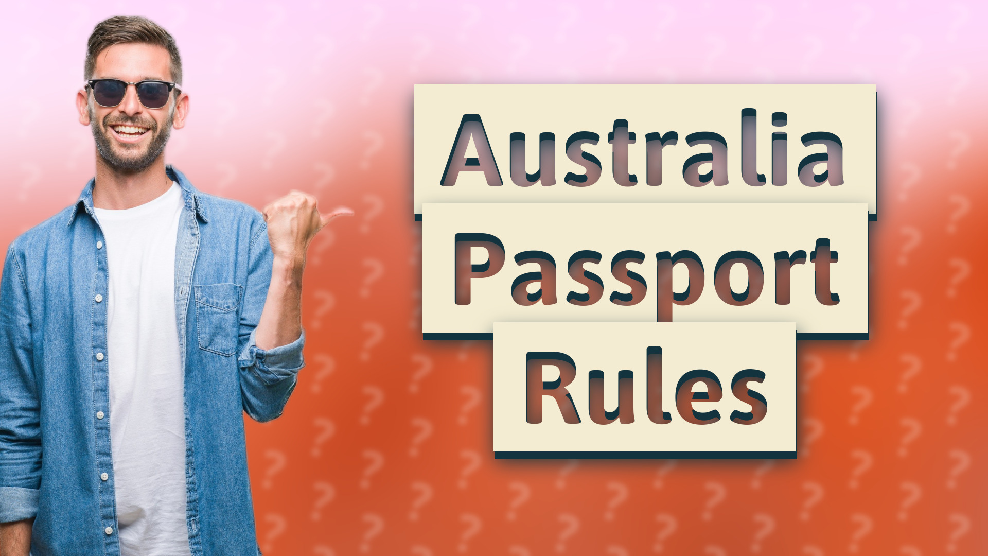 Australia Passport Rules