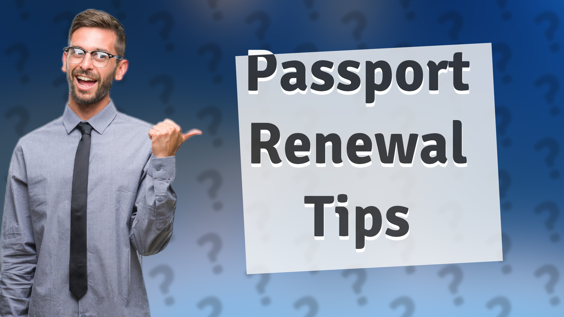 Passport Renewal Tips