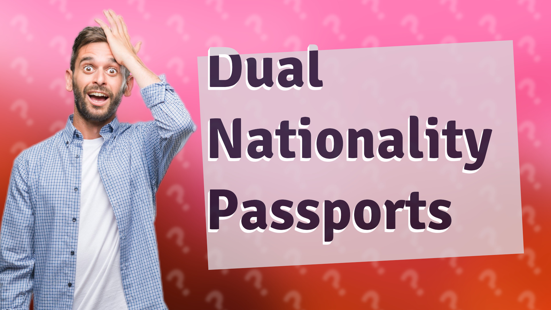 Dual Nationality Passports