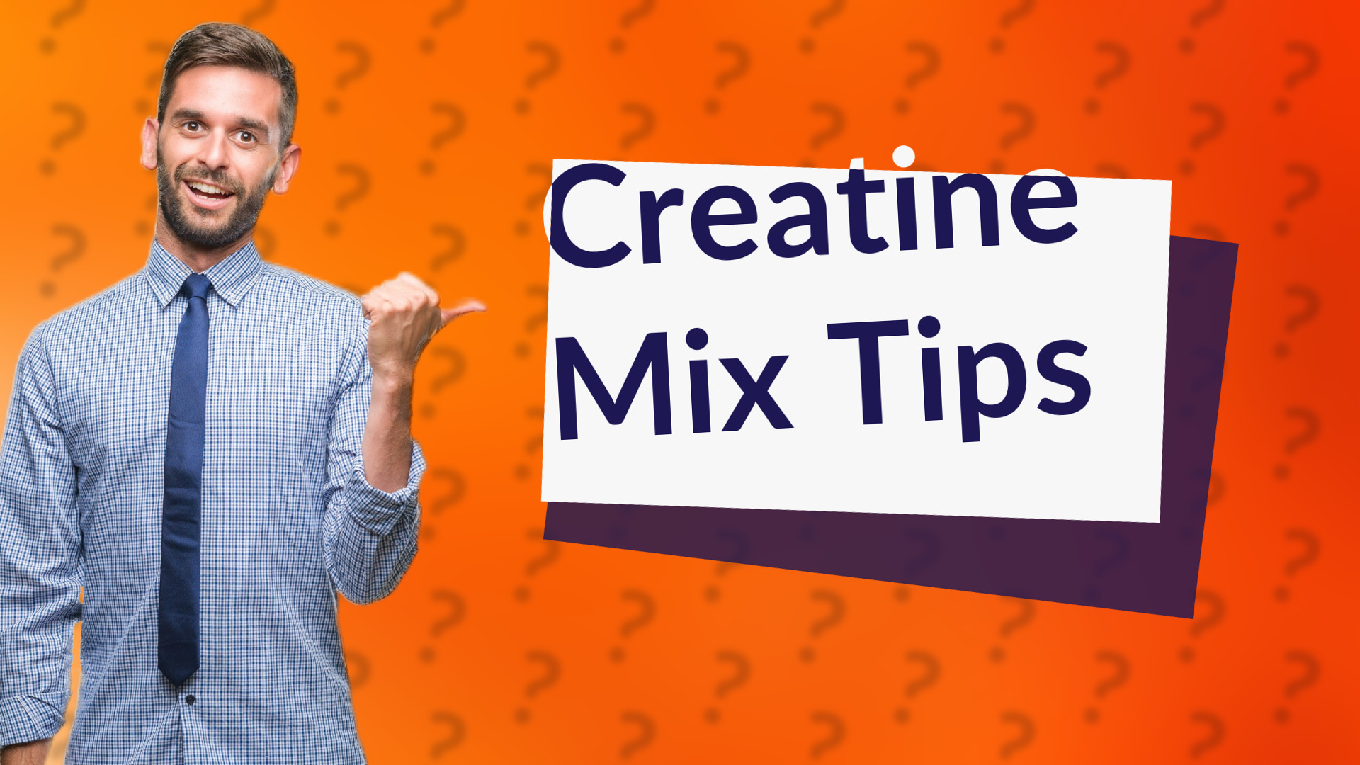 Creatine Mix Tips