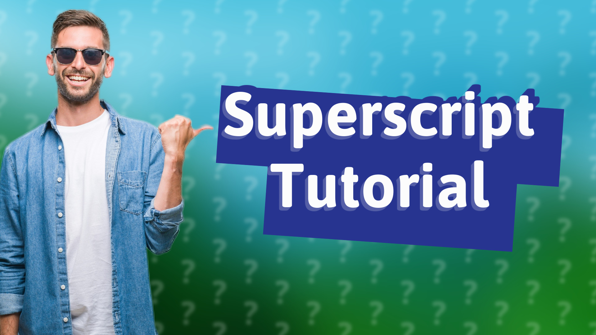 Superscript Tutorial