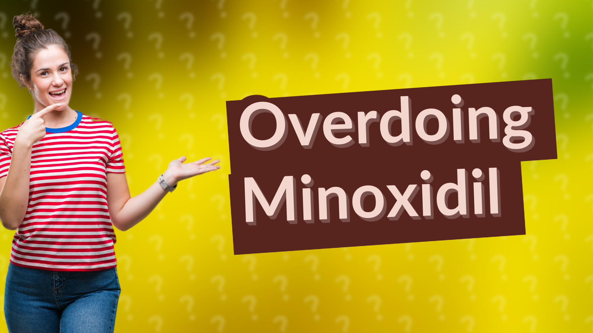 Overdoing Minoxidil