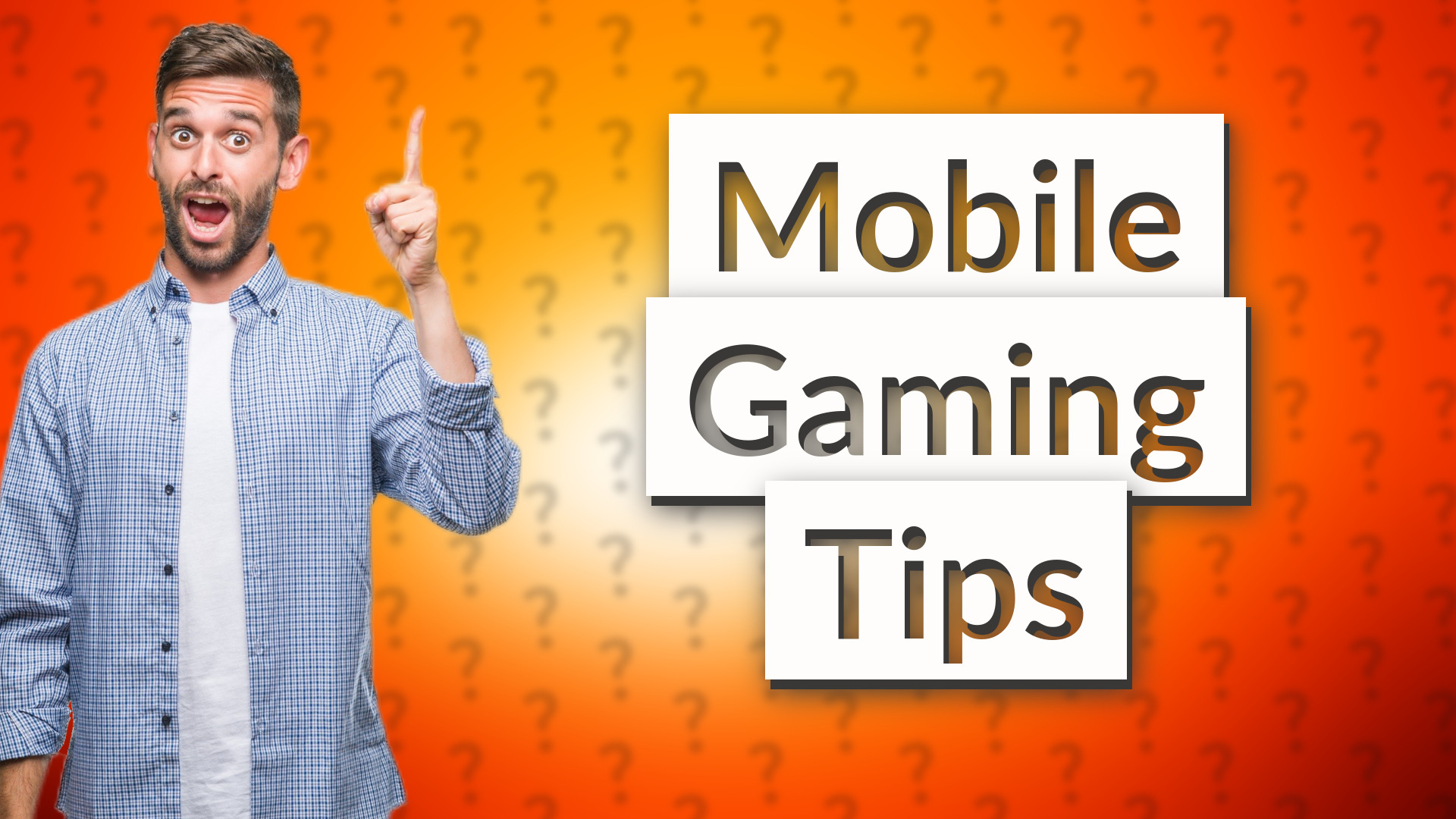 Mobile Gaming Tips