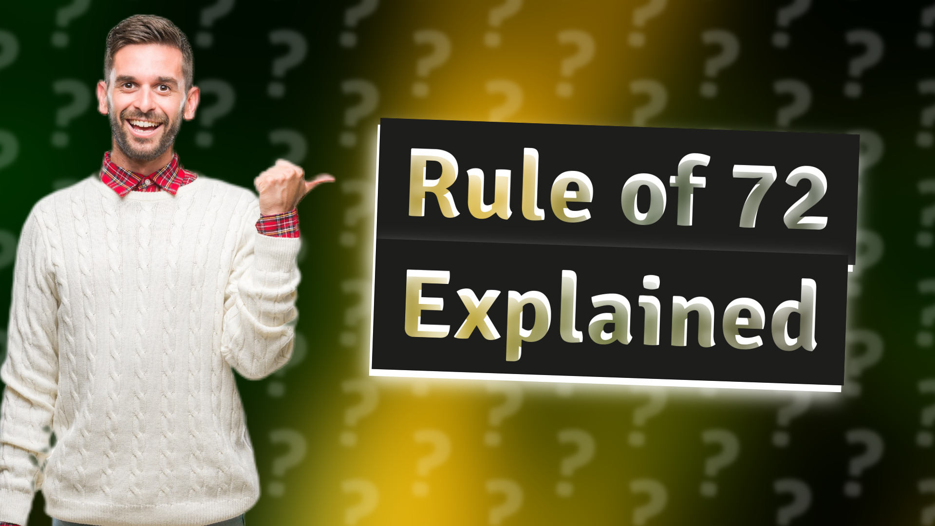 Rule of 72 Explained