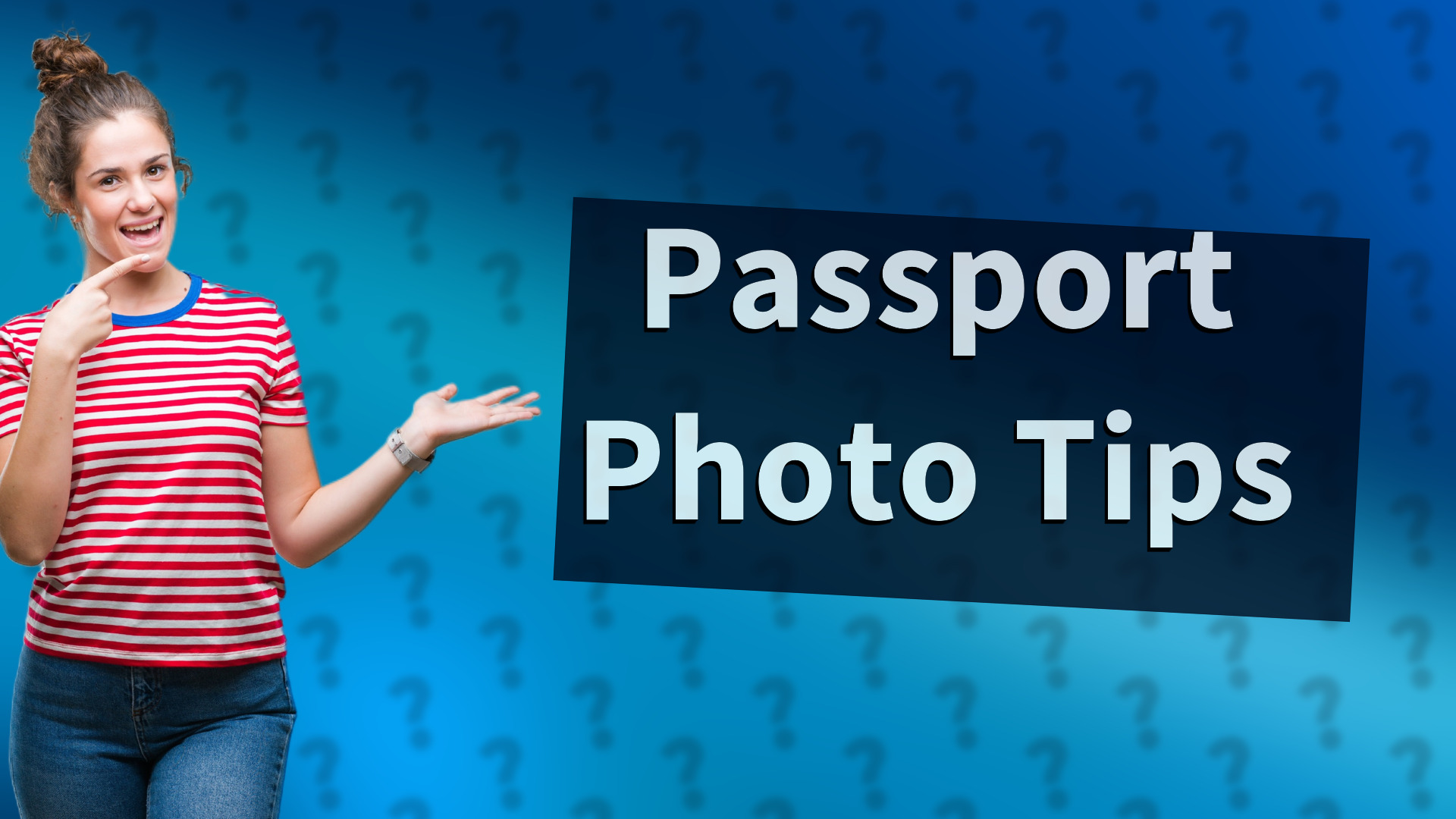 Passport Photo Tips