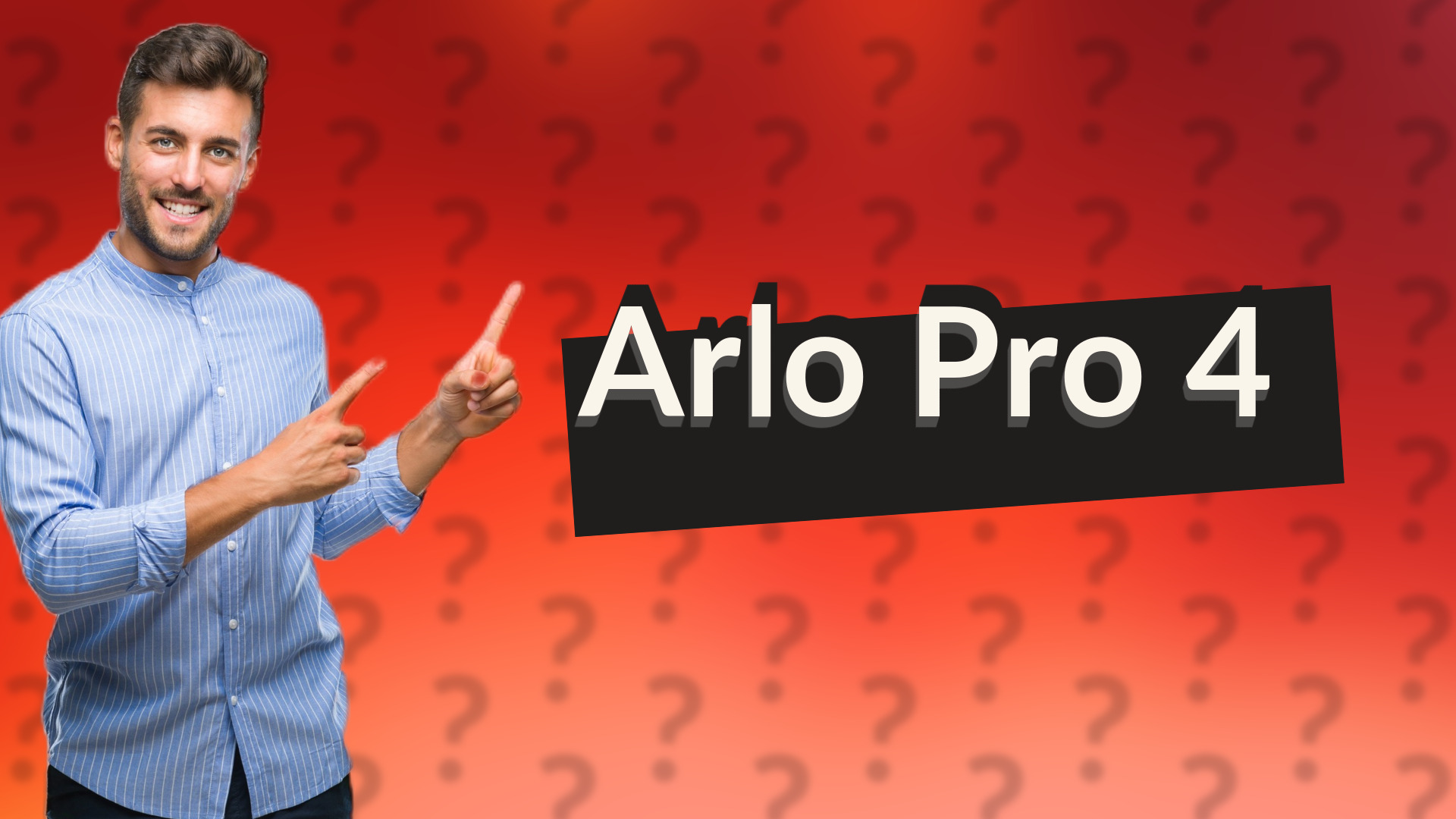 Arlo Pro 4