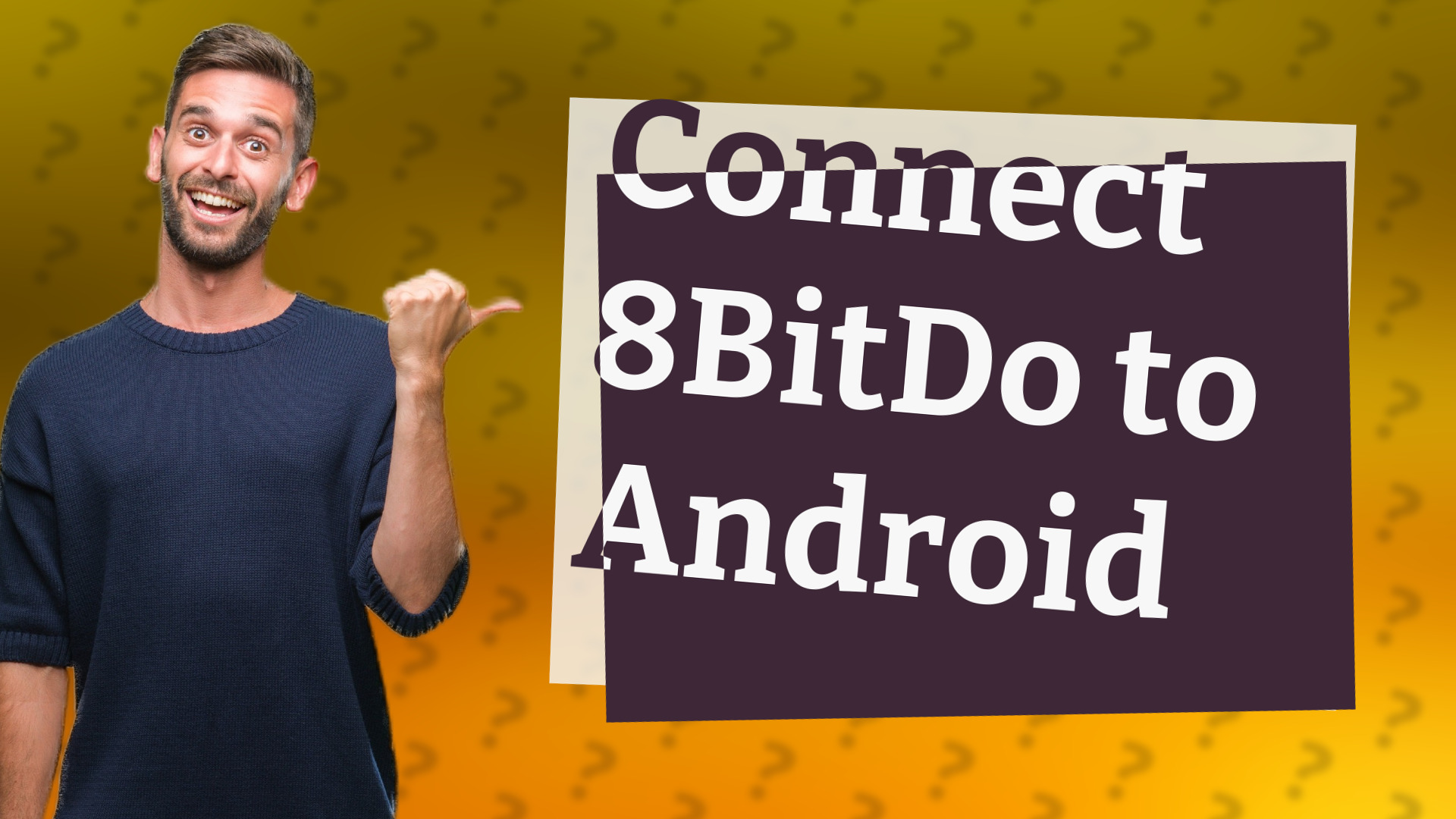Connect 8BitDo to Android