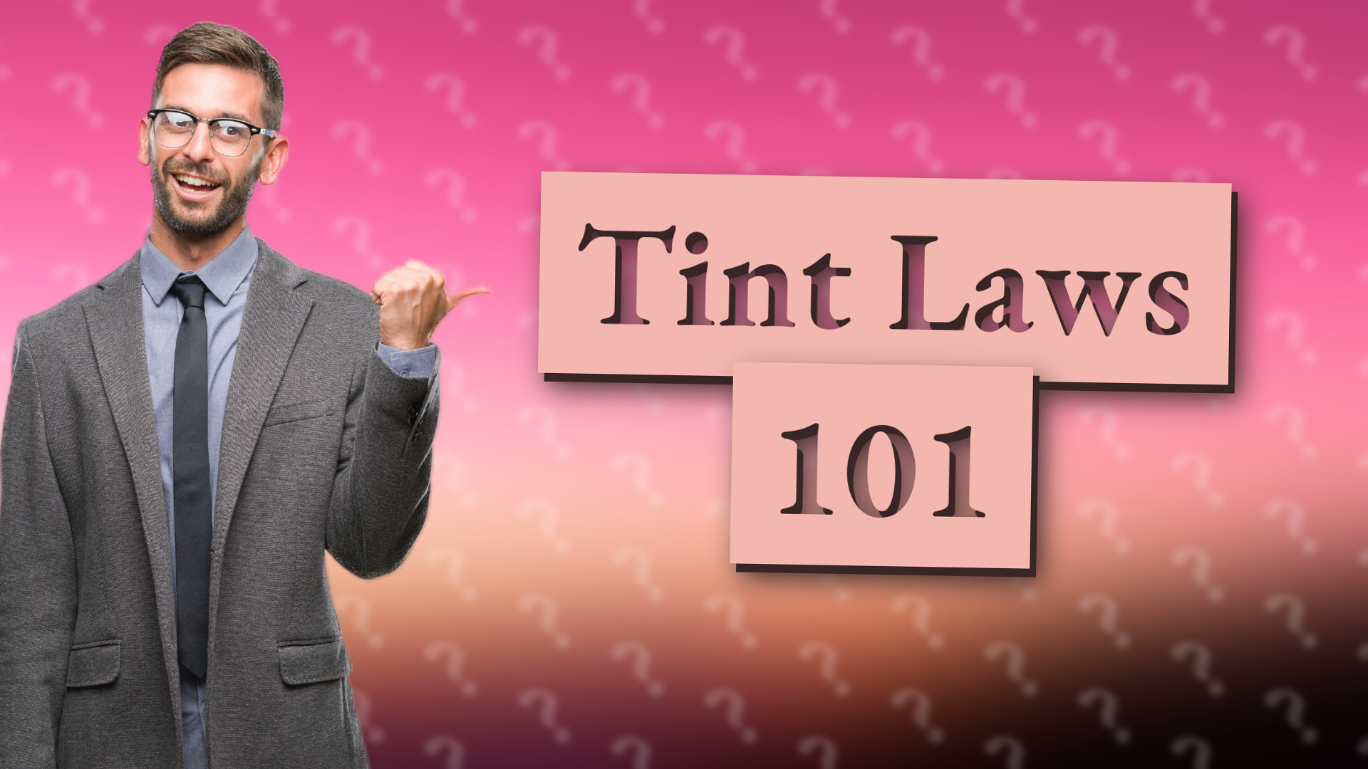 Tint Laws 101