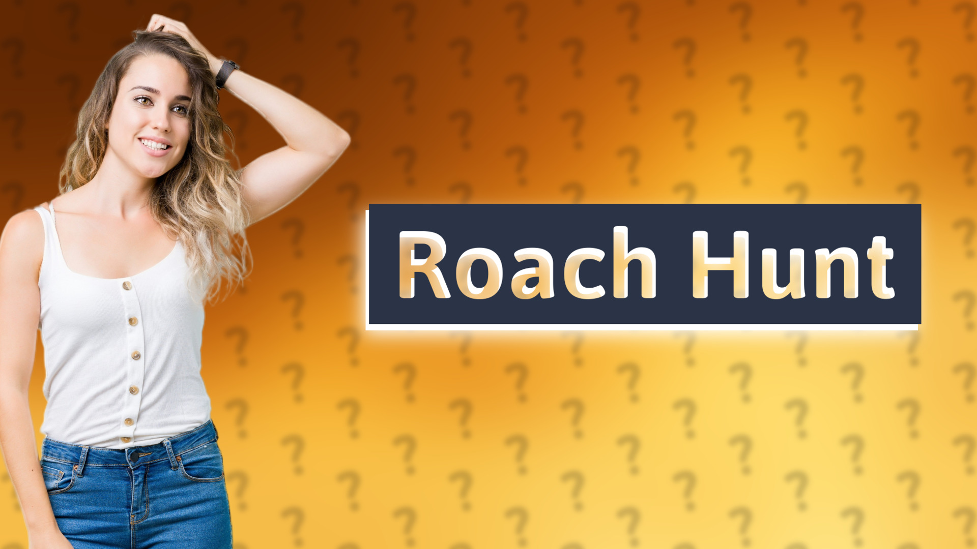 Roach Hunt