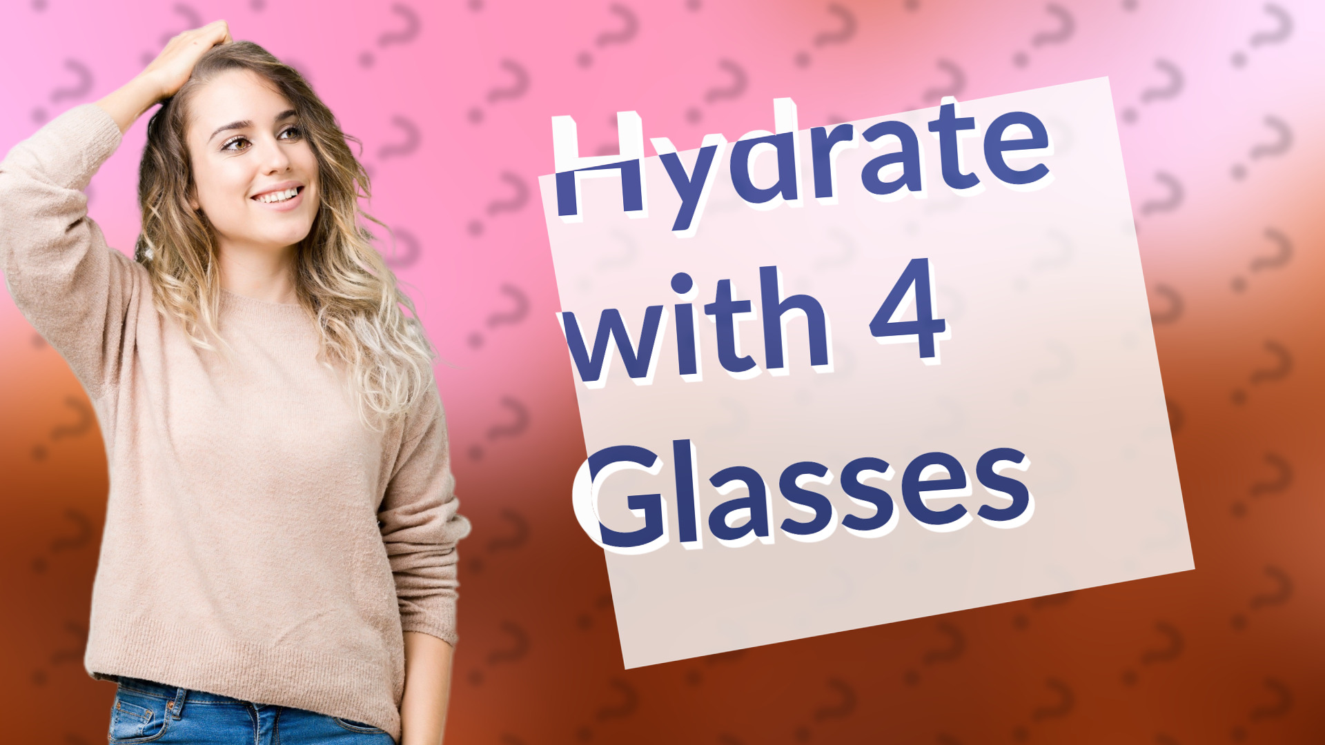 Hydrate with 4 Glasses