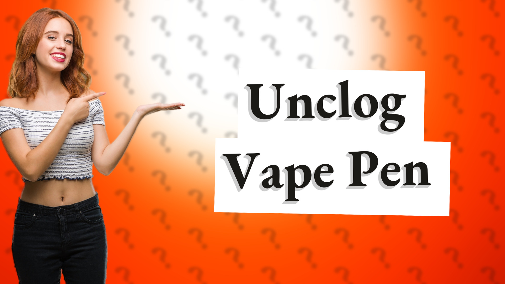 Unclog Vape Pen